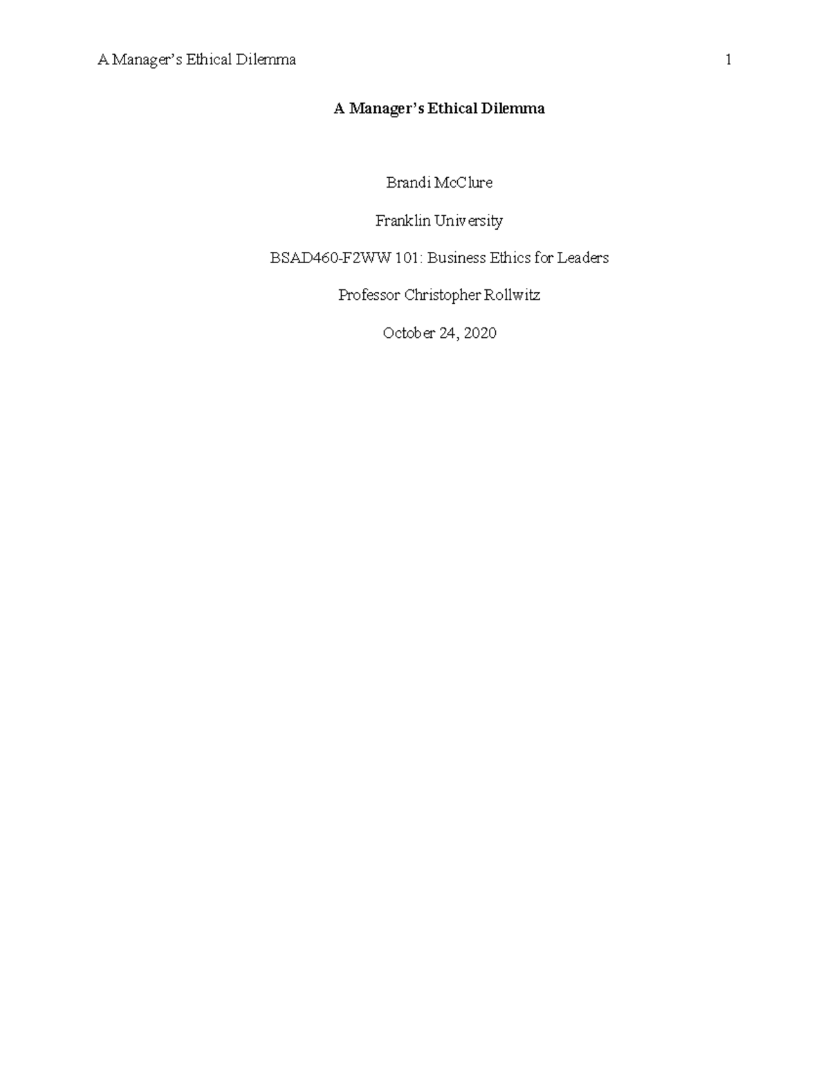 A Managers Ethical Dilemma - A Manager’s Ethical Dilemma Brandi McClure ...