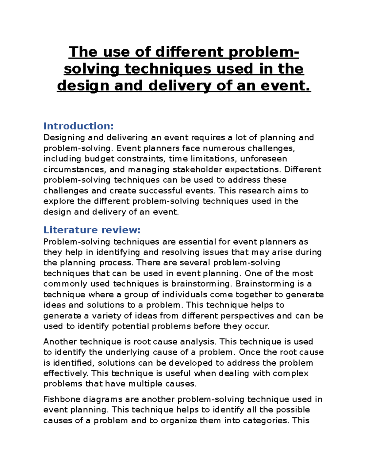 research the use of different problem solving techniques used in the design and delivery of an event