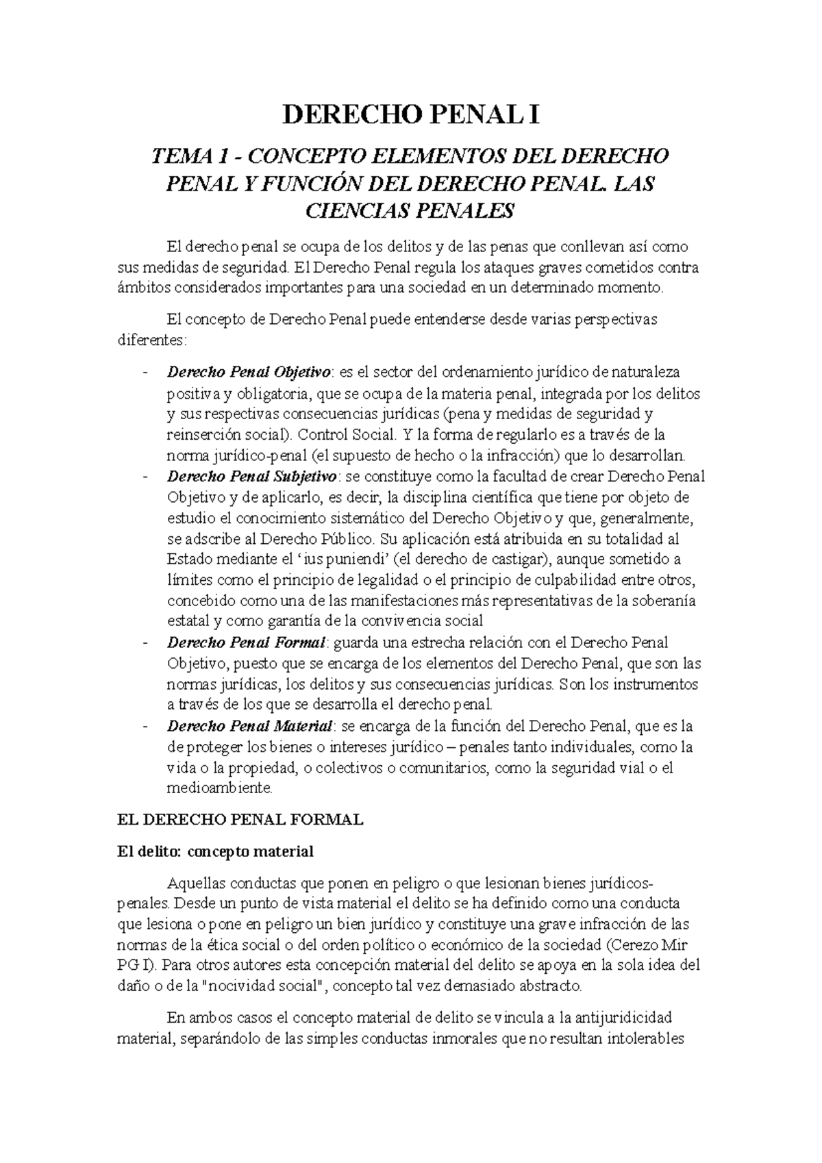 Derecho Penal I - TEMA 1, 2 Y 3 - DERECHO PENAL I TEMA 1 - CONCEPTO ...