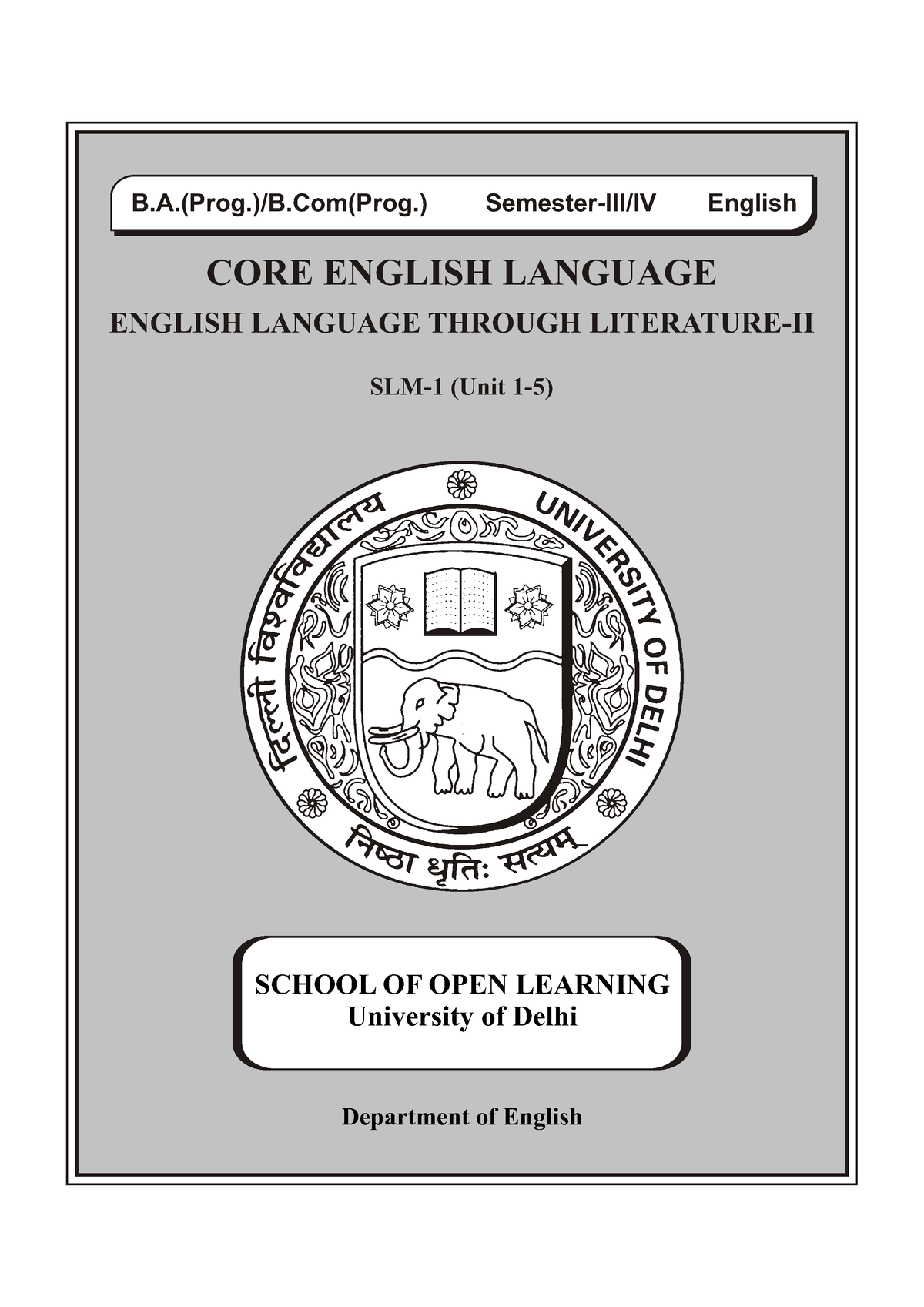 Unit 1-5 Language Through Literature Semester 3 - B.(Prog.)/B(Prog ...