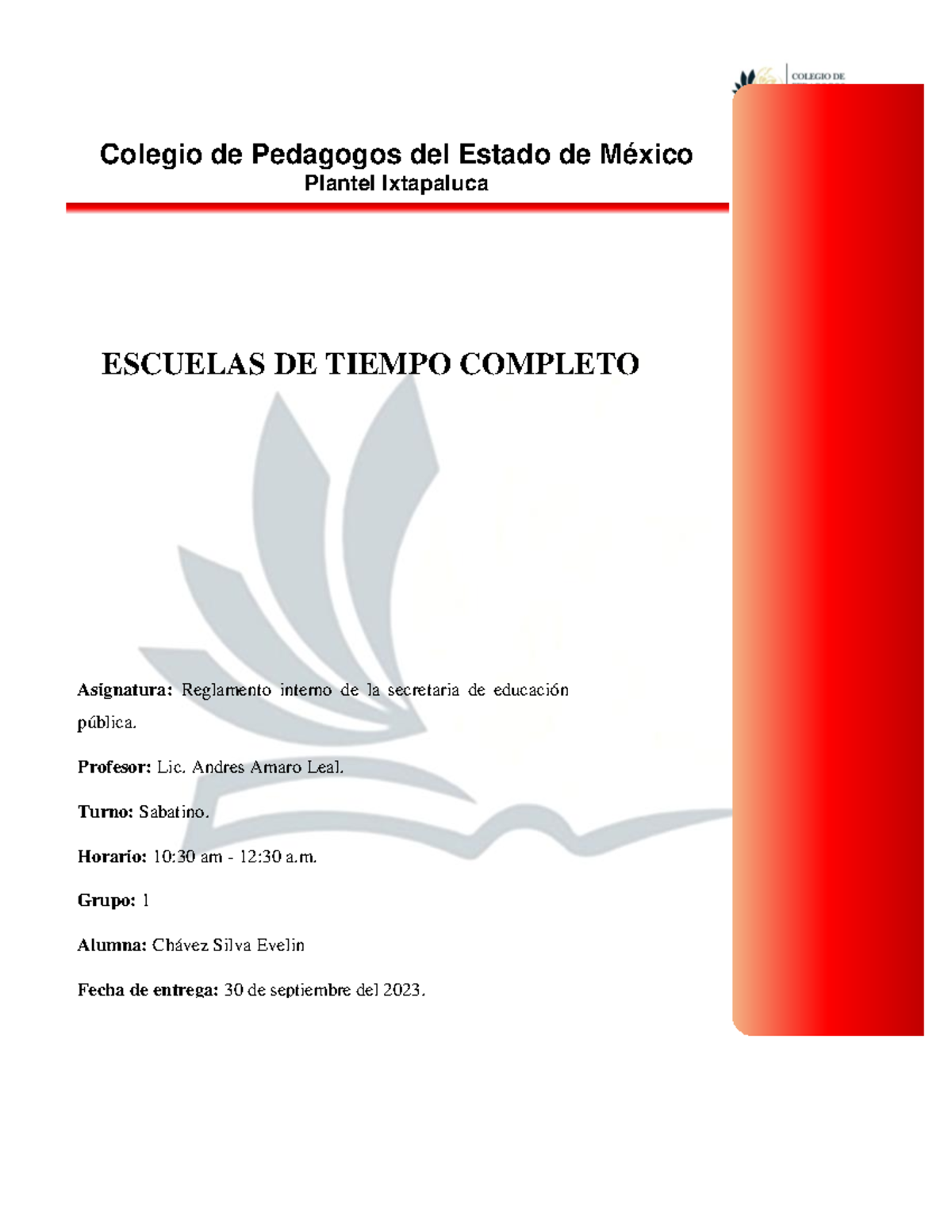Escuelas de tiempo completo - Asignatura: Reglamento interno de la ...