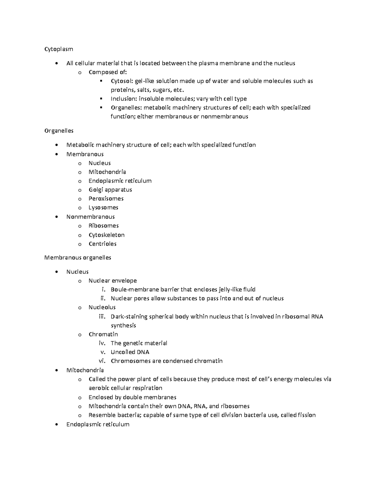 Cytology Part 2 - Cytoplasm All cellular material that is located ...