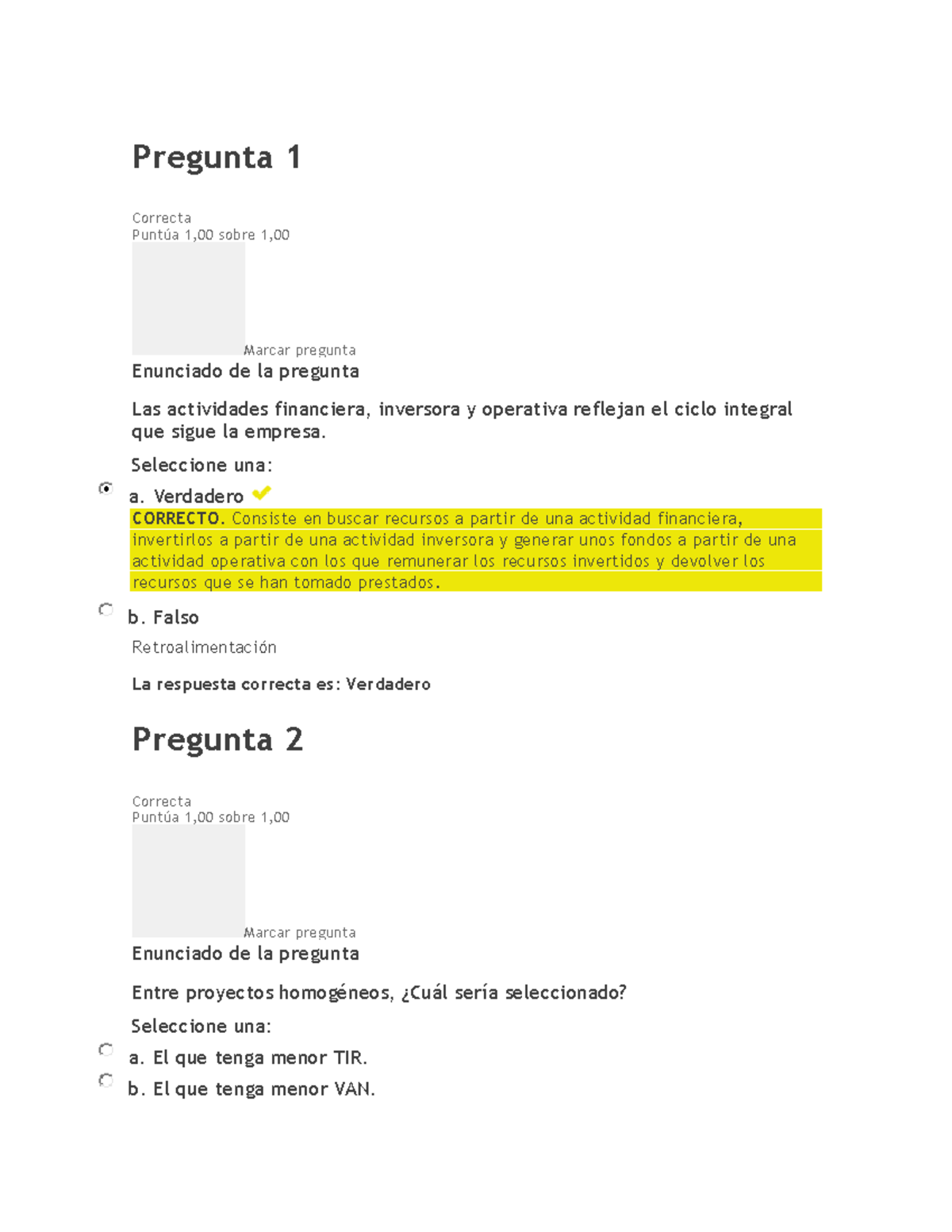 Examen Final Análisis Financiero - Pregunta 1 Correcta Puntúa 1,00 ...