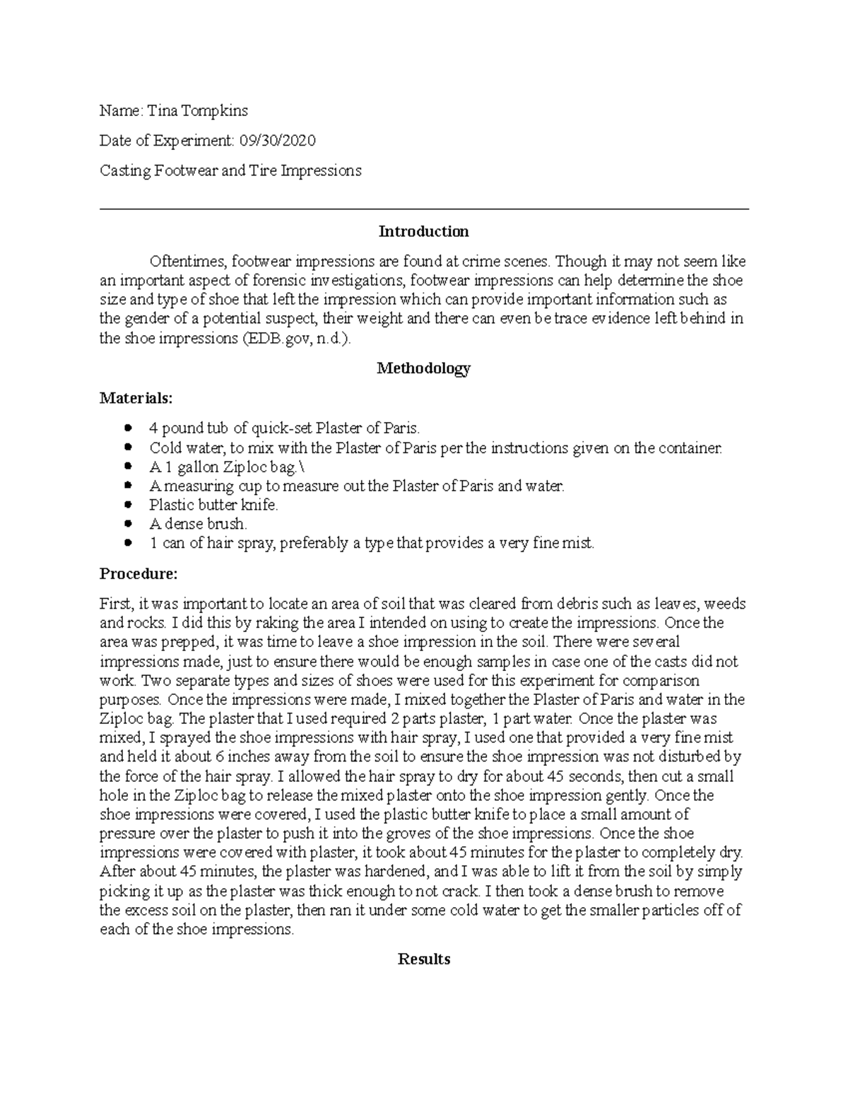 Tompkins Lab 4 - Lab 4 - Name: Tina Tompkins Date Of Experiment: 09 30 