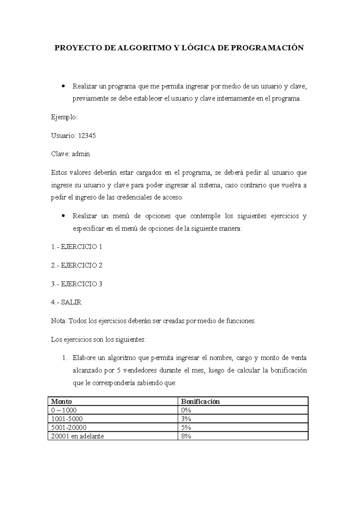 Proyecto DE Algoritmo Y Lógica DE Programación - PROYECTO DE ALGORITMO ...