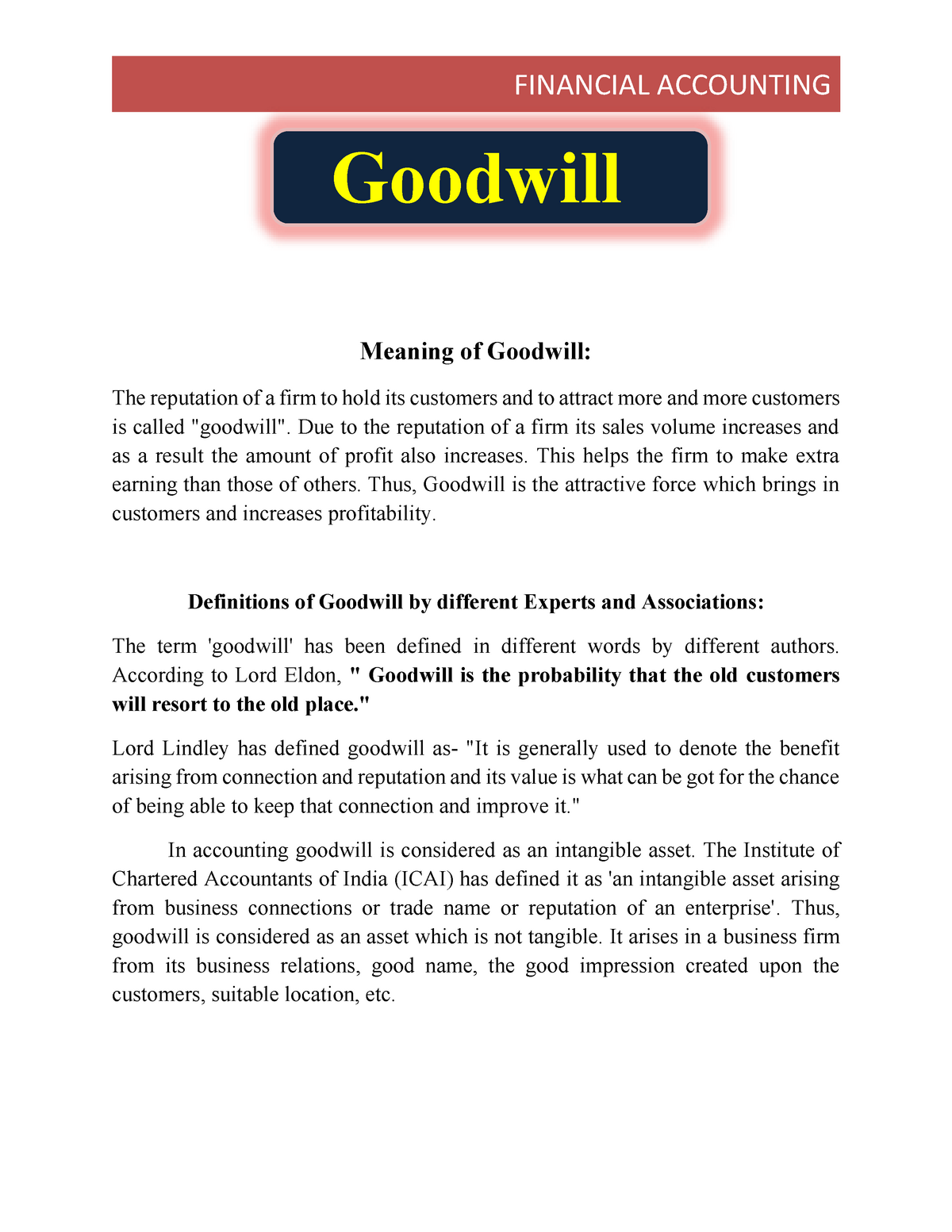 Goodwill Financial Accounting Goodwill Meaning of Goodwill The