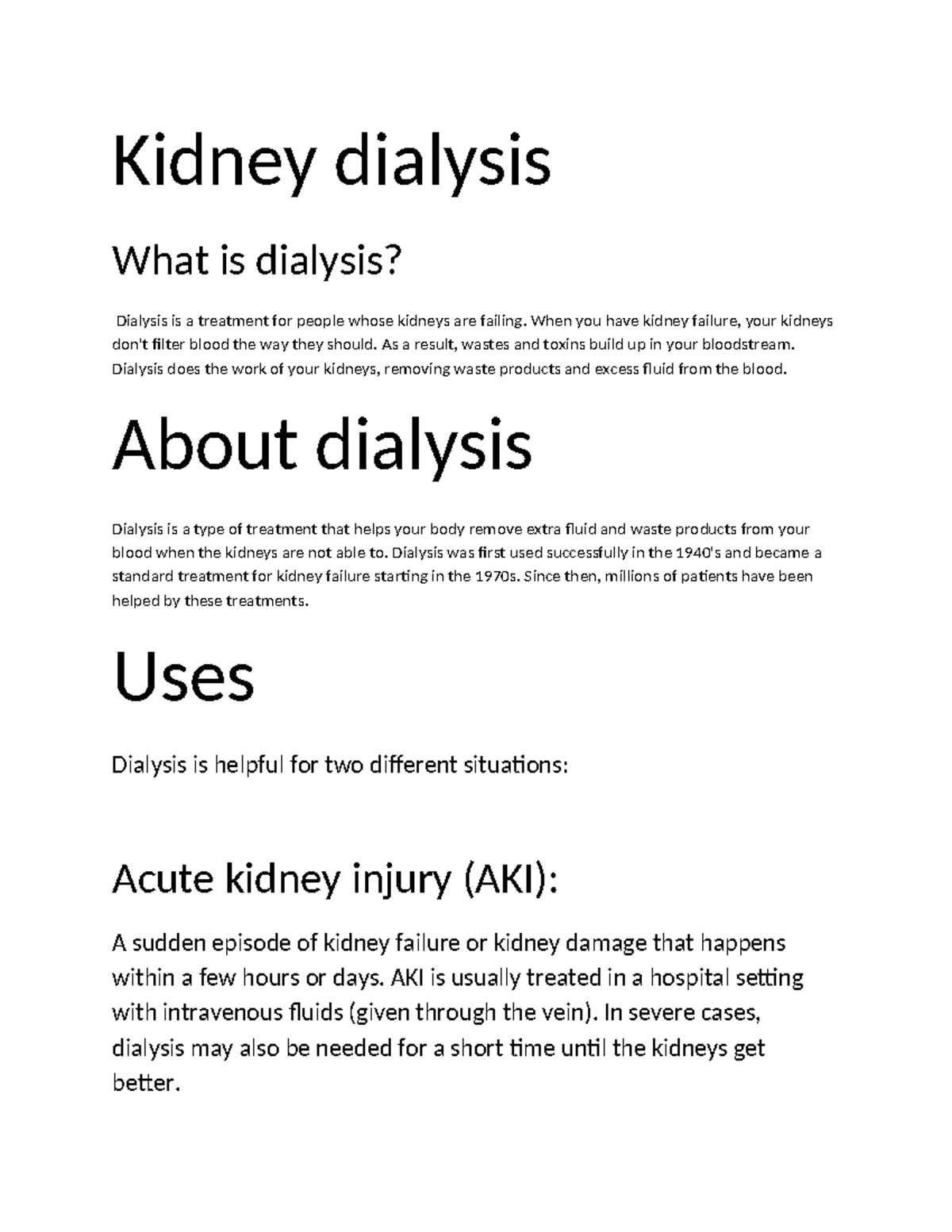 Kidney dialysis Kidney dialysis What is dialysis? Dialysis is a