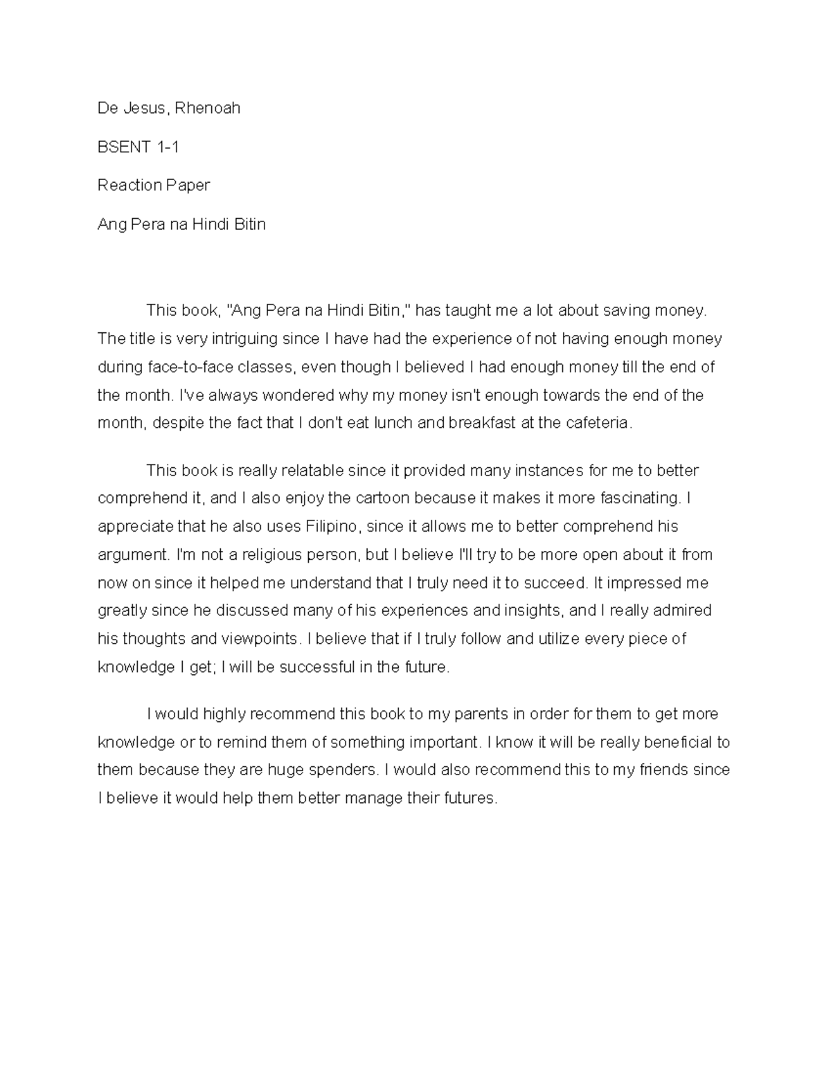 Ang Pera Na Hindi Bitin - De Jesus, Rhenoah Bsent 1- Reaction Paper Ang 