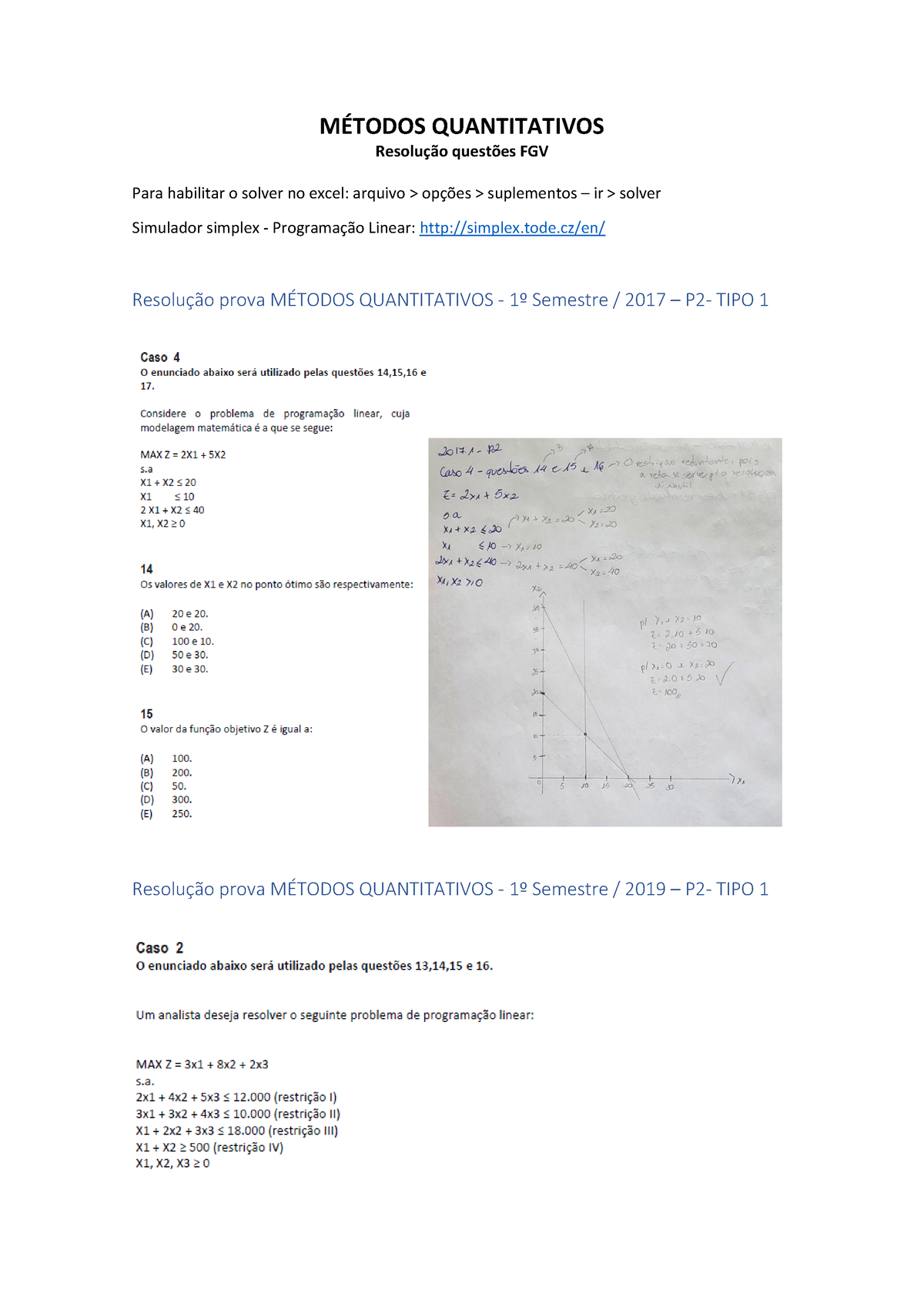 Métodos Quantitativos - Resolução Provas Anteriores Da FGV - MÉTODOS ...