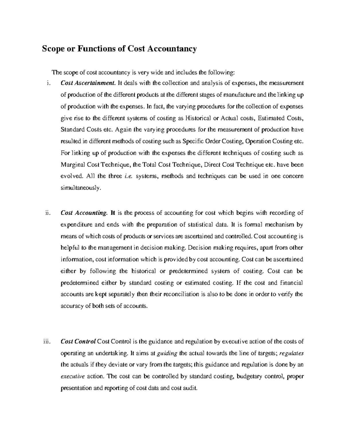 4.Scope or Functions of Cost Accountancy - Cost Ascertainment. It deals ...