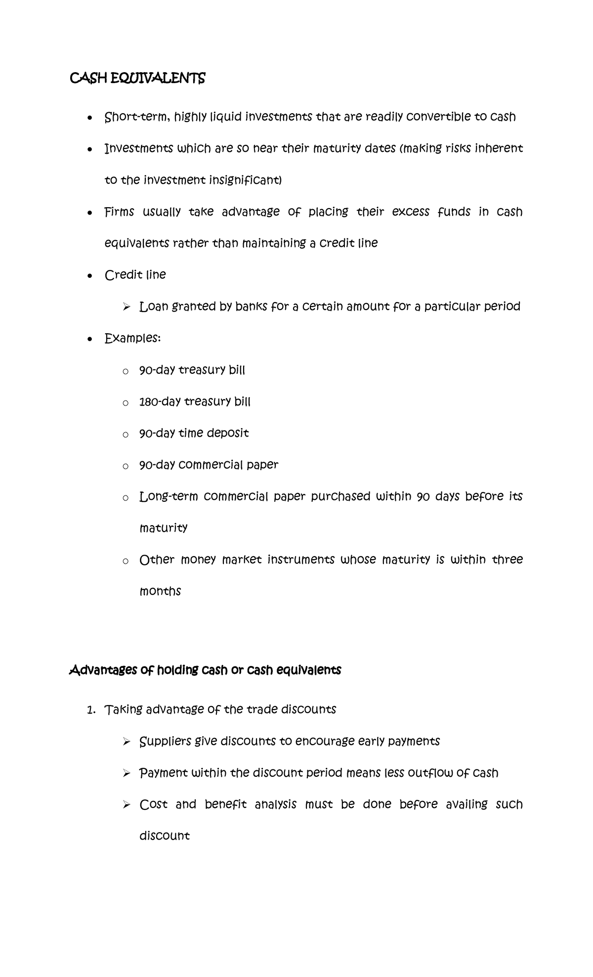 CASH Equivalents CASH EQUIVALENTS Shortterm, highly liquid