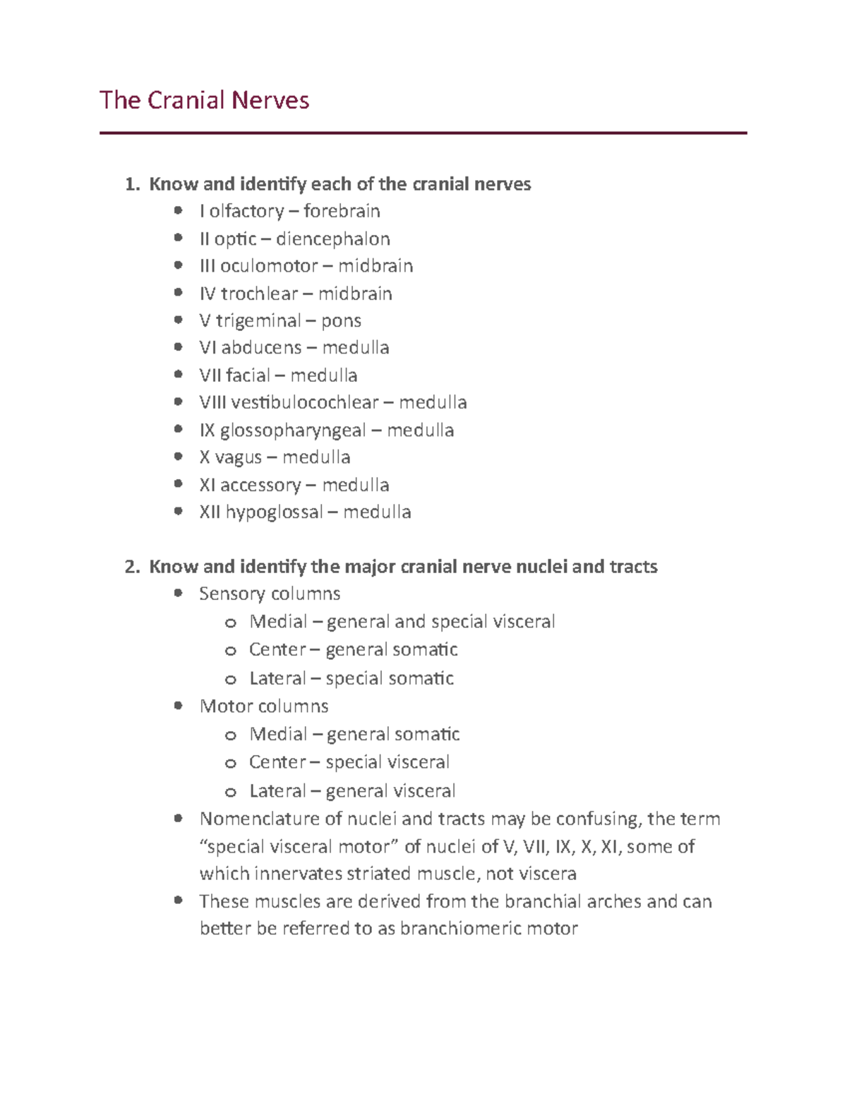 The Cranial Nerves - The Cranial Nerves Know And Identify Each Of The 