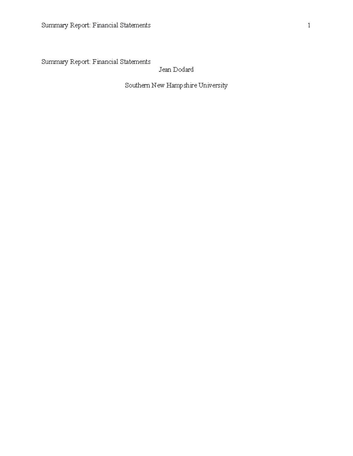 ACC 201 Project Summary Report - Summary Report: Financial Statements ...