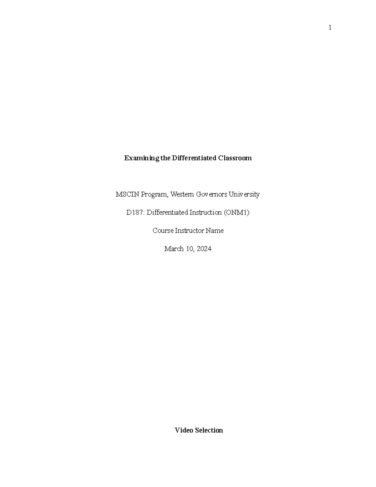 D187 task 1 Passed - Examining the Differentiated Classroom MSCIN ...