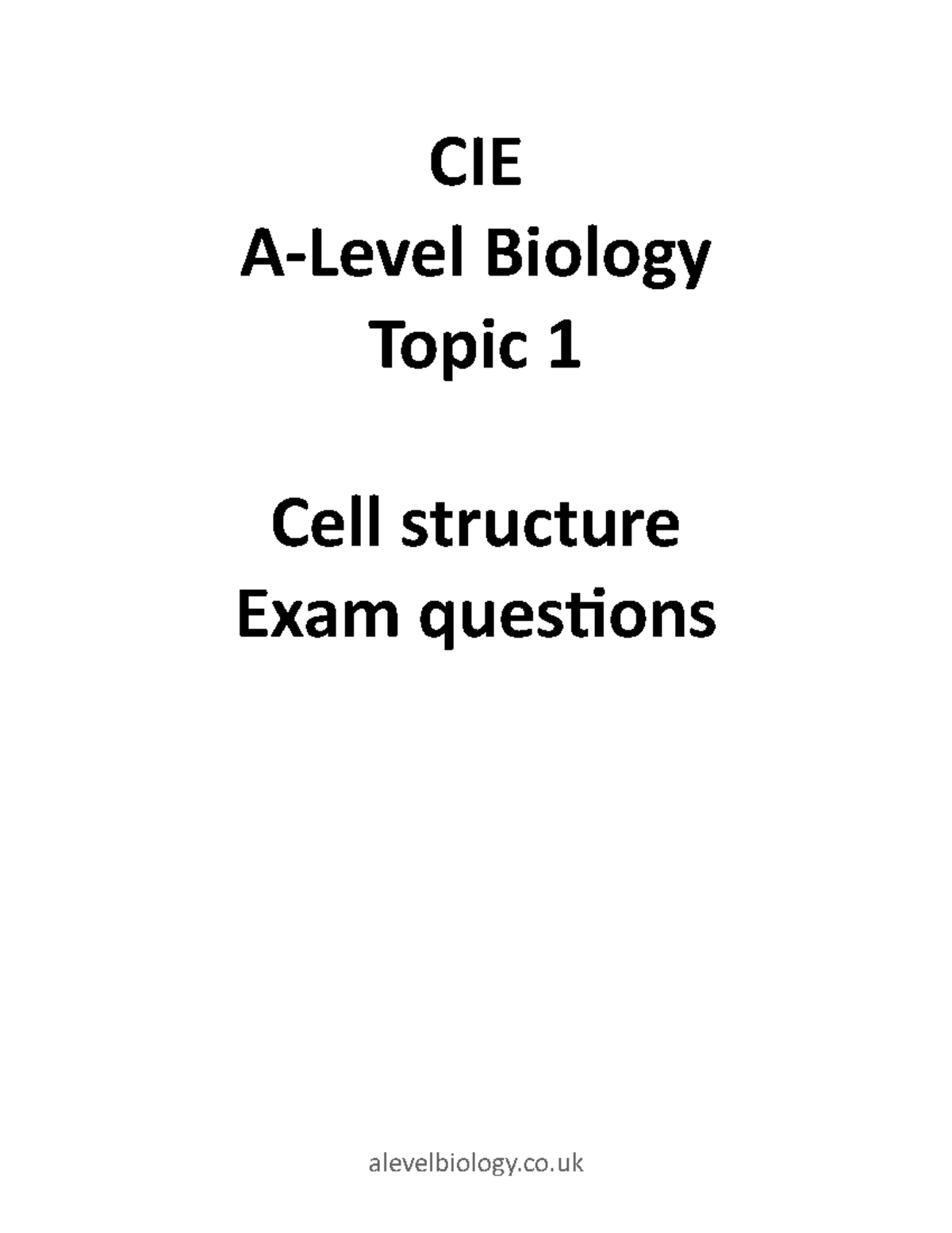 Topic 1 Cell structure Economics, Business CIE Biology Topic 1 Cell