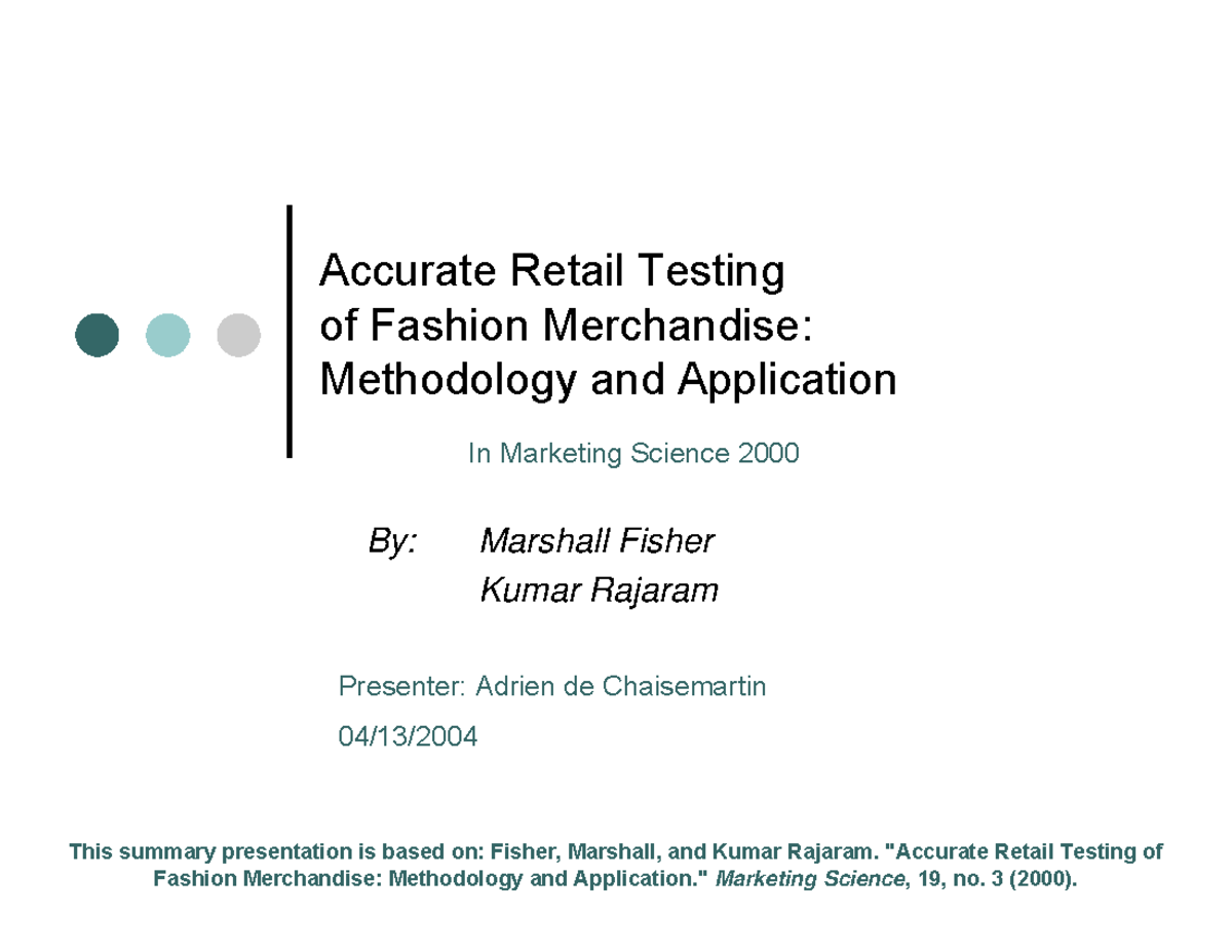 Accurate Retail Testing of Fashion Merchandise: Methodology and ...