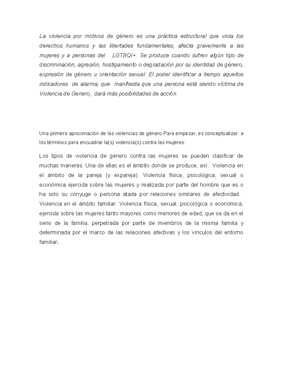 La violencia por motivos de género es una práctica estructural que ...