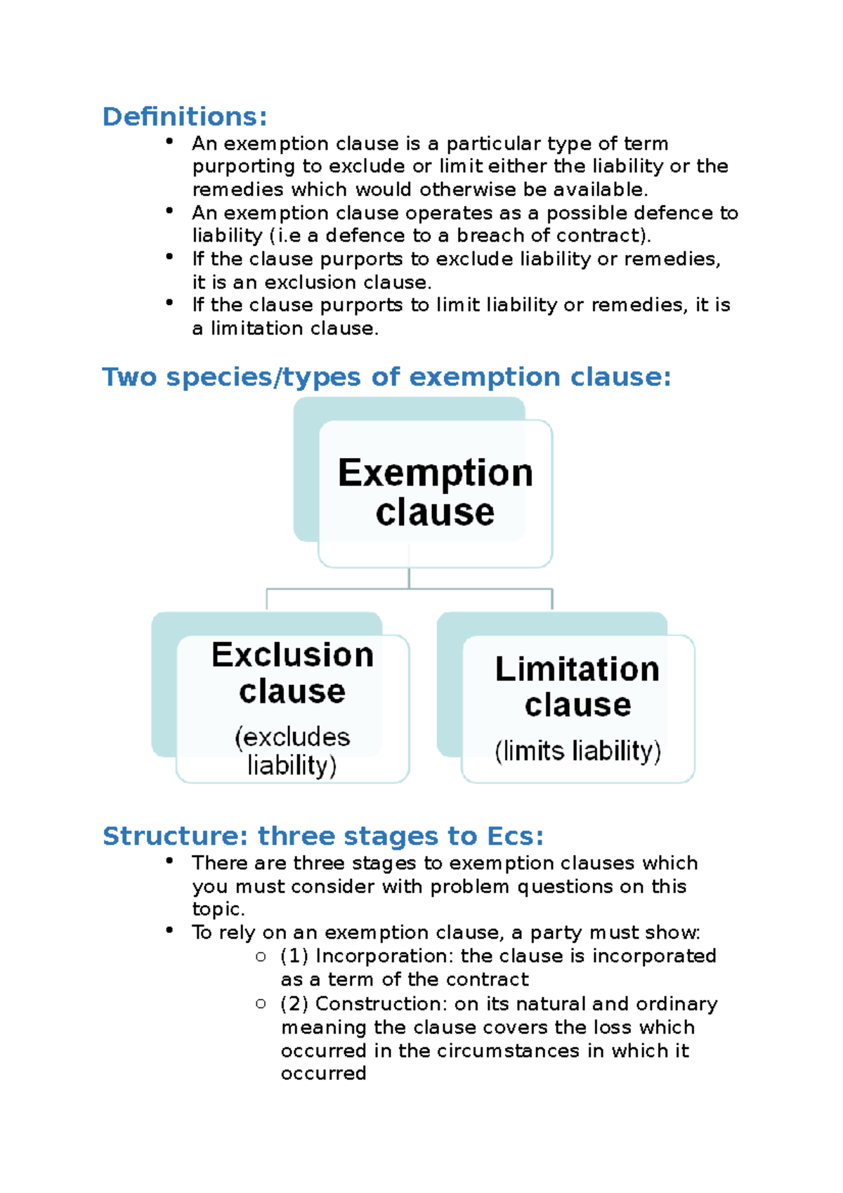 Exemption clauses An exemption clause operates as a possible defence