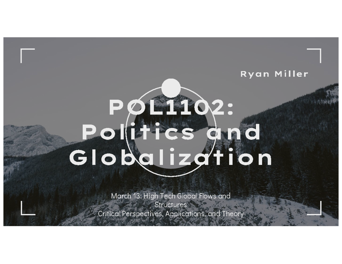 POL1102 March 13 Global Tech Flows - Ryan Miller March 13: High Tech ...