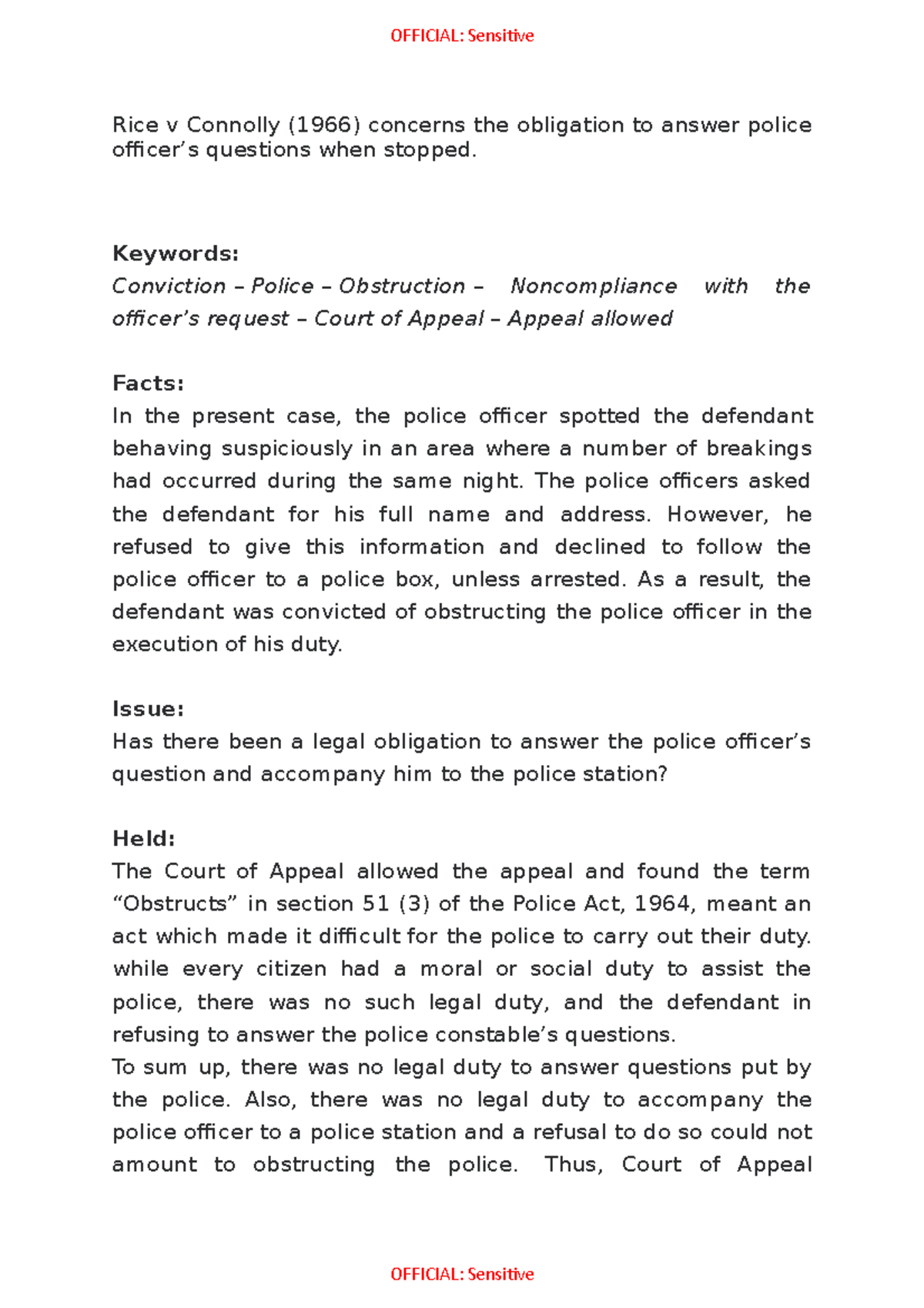 Rice V Conolly Notes Rice v Connolly (1966) concerns the obligation