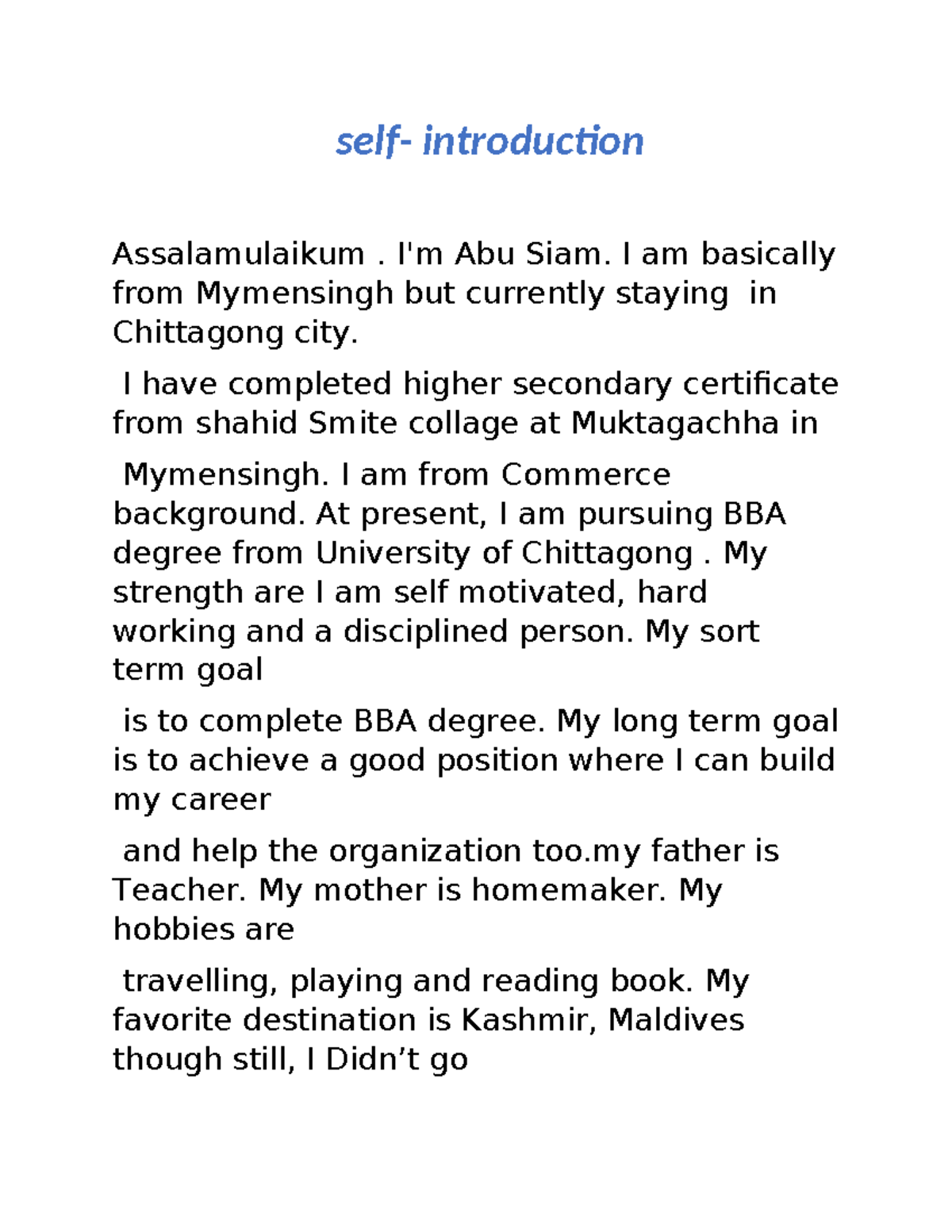 Self introduce - self- introduction Assalamulaikum. I'm Abu Siam. I am ...
