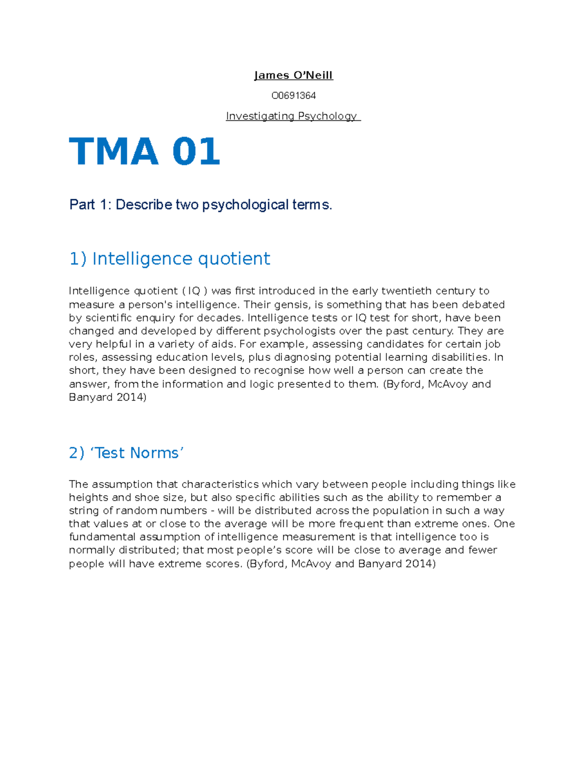 DE100 TMA 01 - This Is About TMA 01 Investigating Psychology. - James O ...