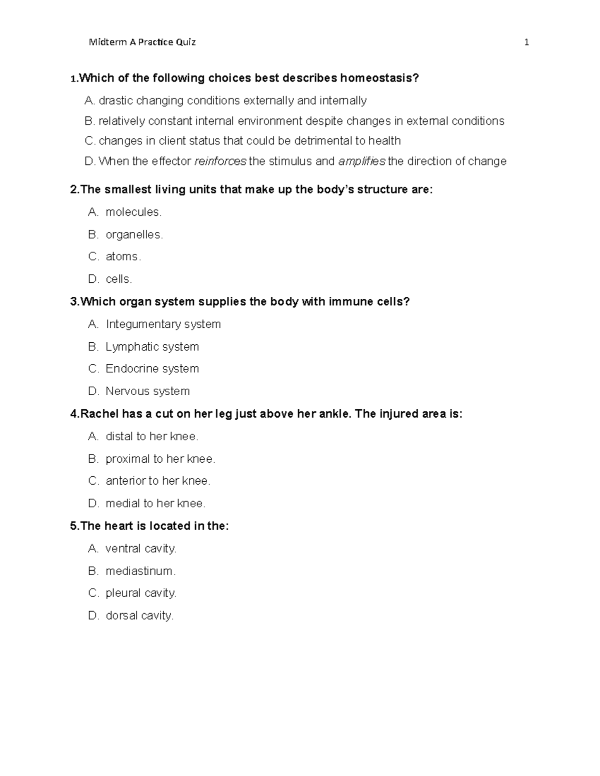Which Of The Following Best Defines Homeostasis Midterm 2 - 1 .Which of the following choices best describes