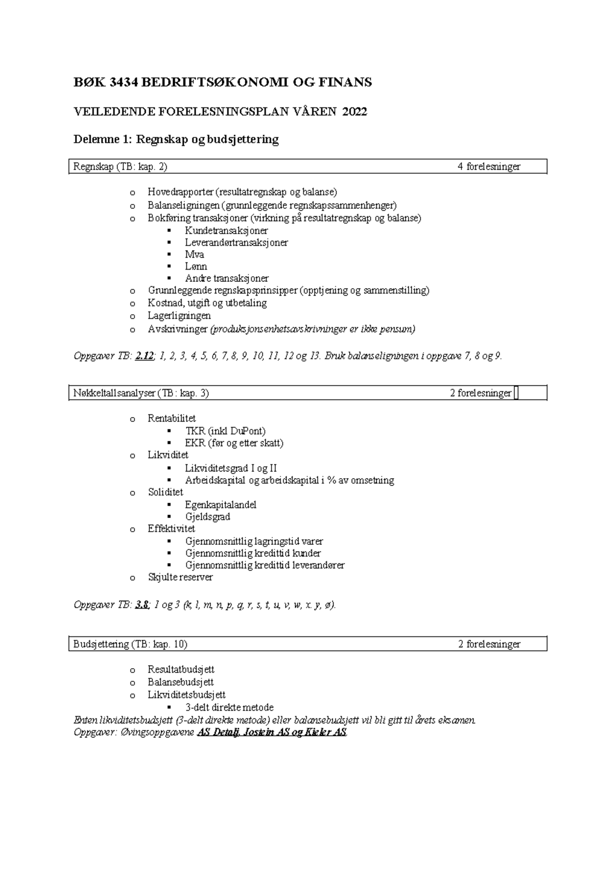 BØK 3434 Forelesningsplan V 2022 - BØK 3434 BEDRIFTSØKONOMI OG FINANS ...