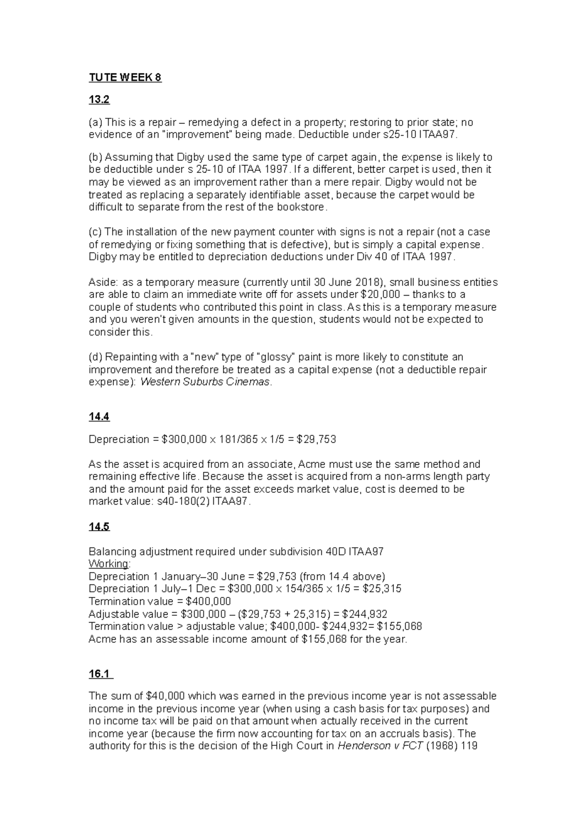 Tutorial 7, Week 8 - Notes - TUTE WEEK 8 13 (a) This is a repair ...