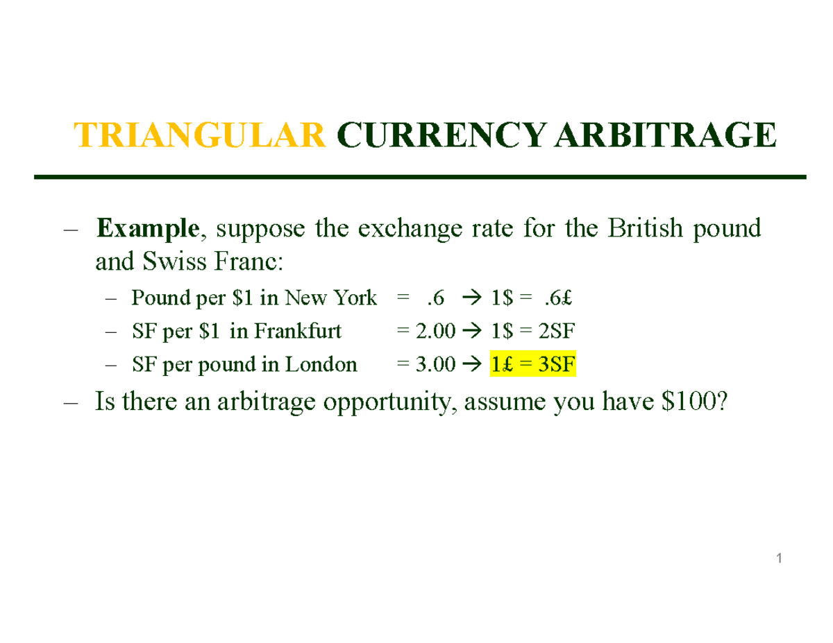 Triangular currency arbitrage TRIANGULAR CURRENCY ARBITRAGE Example