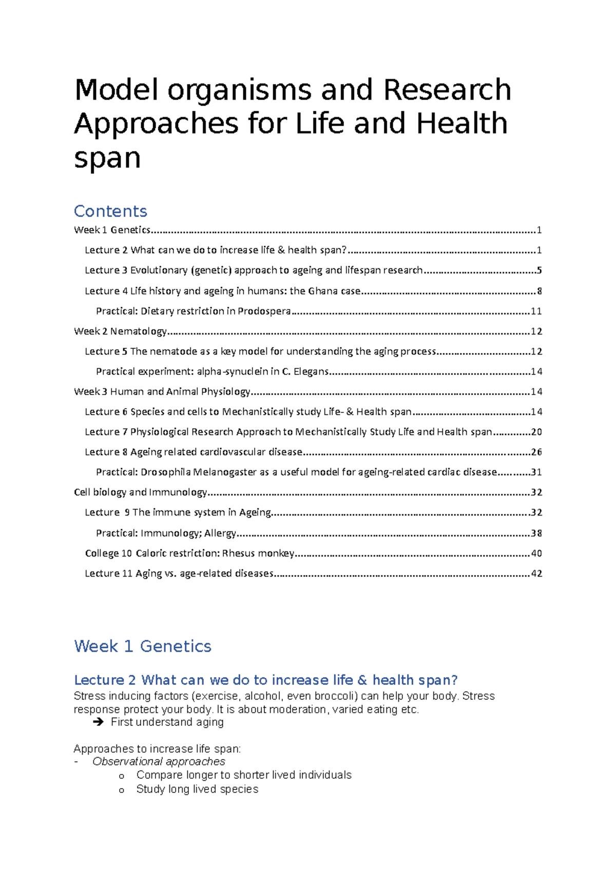Model Organisms and Research Approaches for Life and Health span