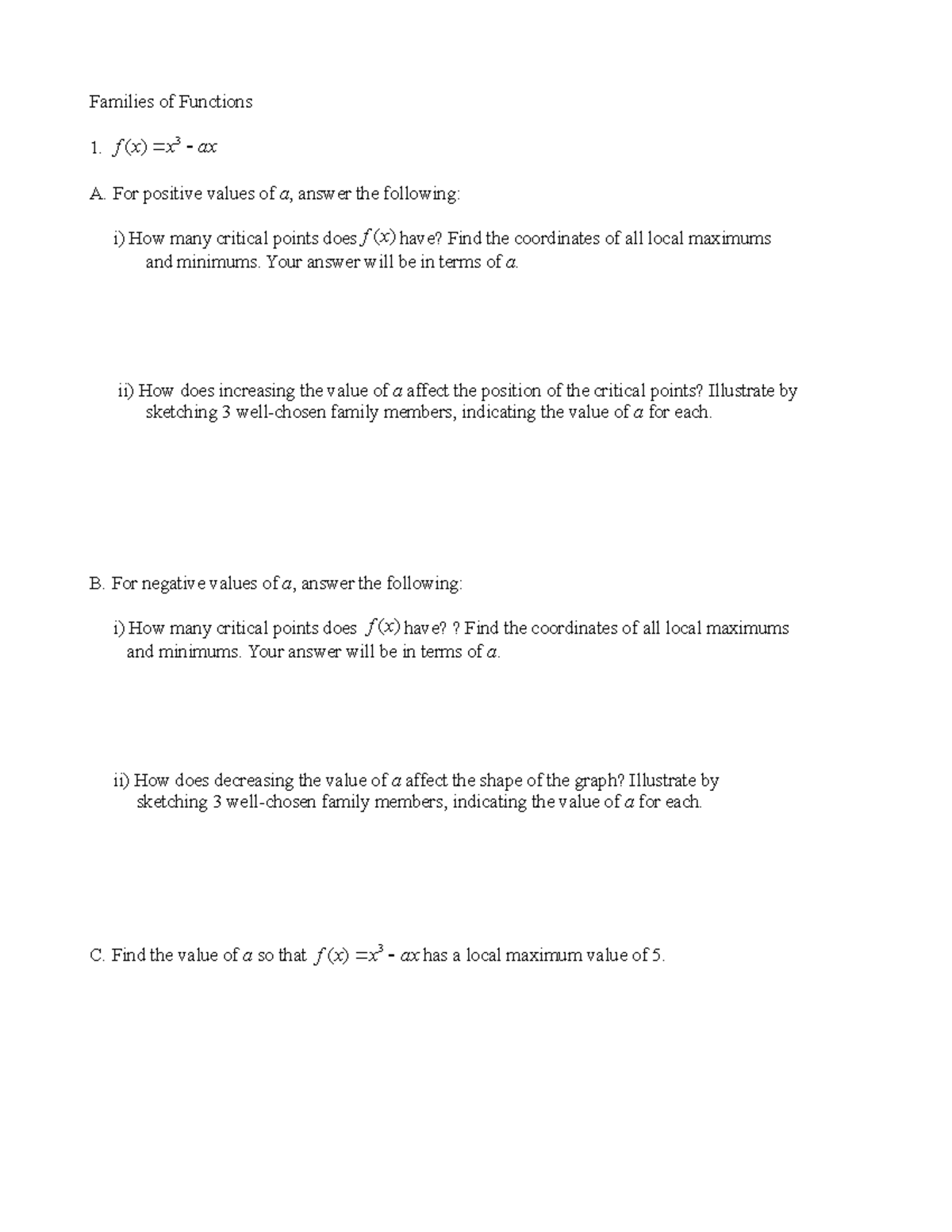 Families 2 - Notes - Families of Functions 1. 3 f x x ax( ) A. For ...