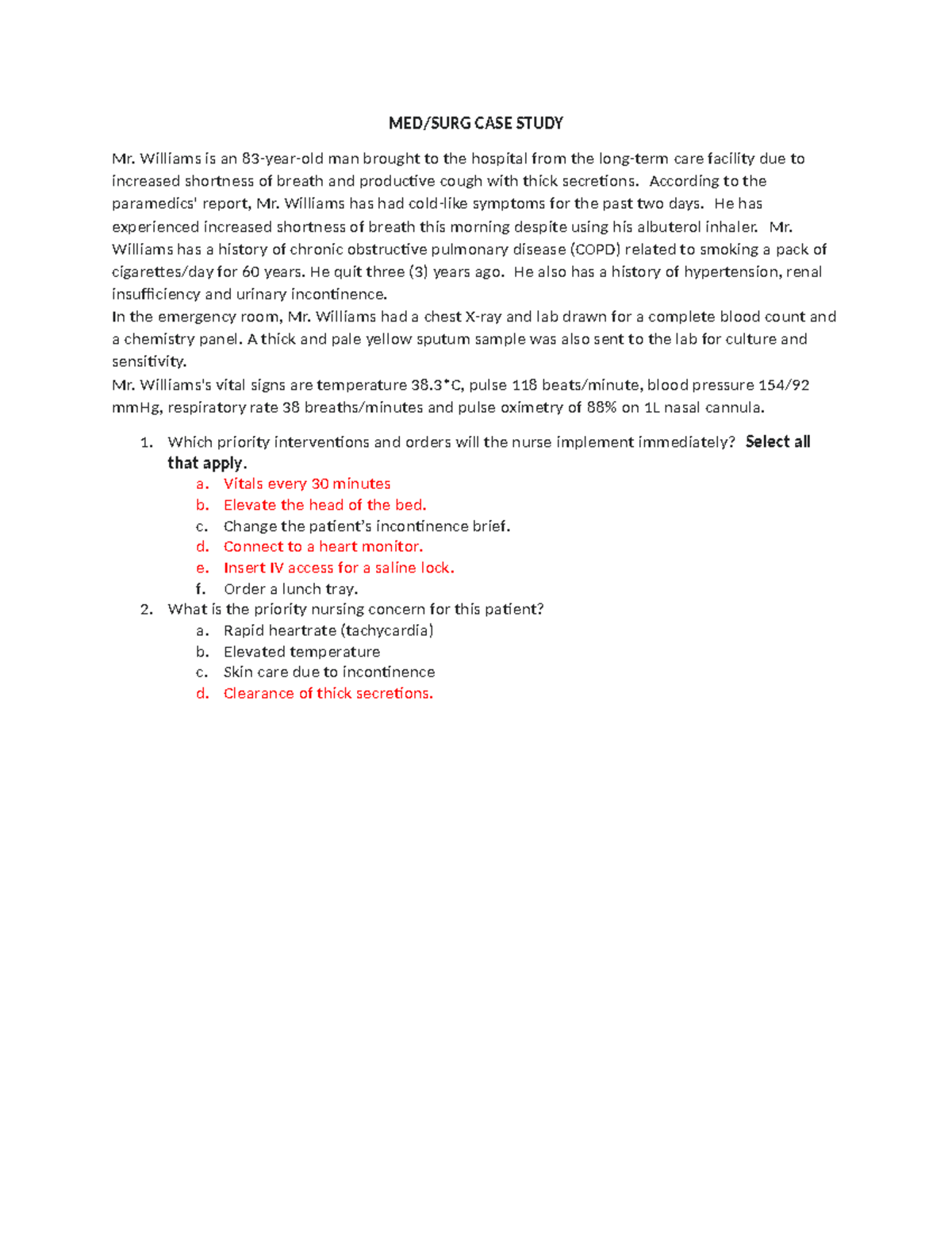 Med Surg Case Study MED/SURG CASE STUDY Mr. Williams is an 83year