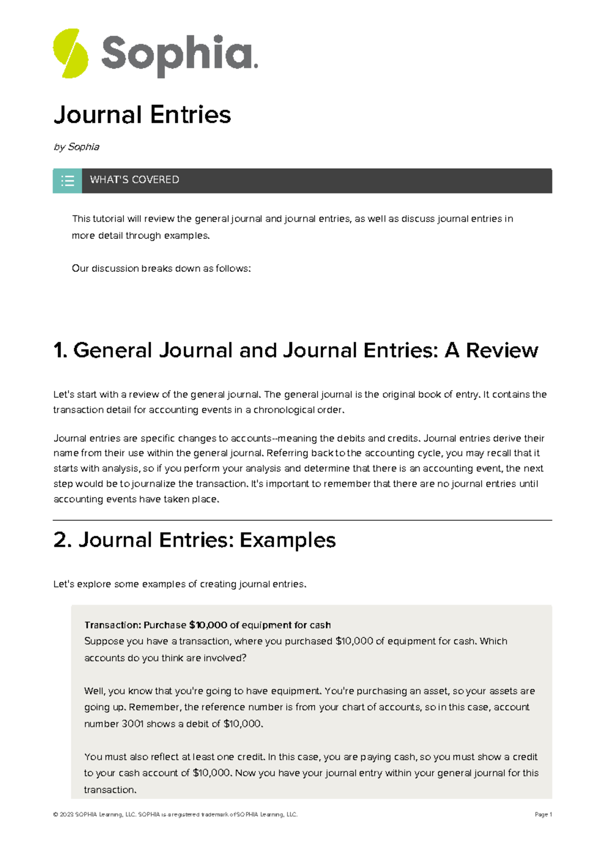 Journalentries2 Journal Entries by Sophia This tutorial will review