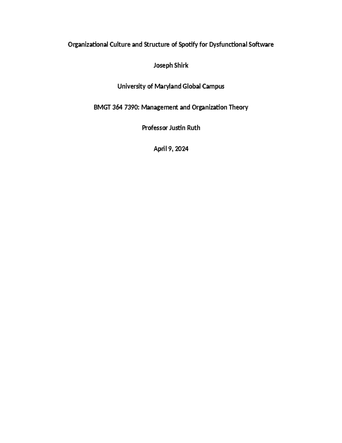 Organizational Culture and Structure for Dysfunctional Software ...