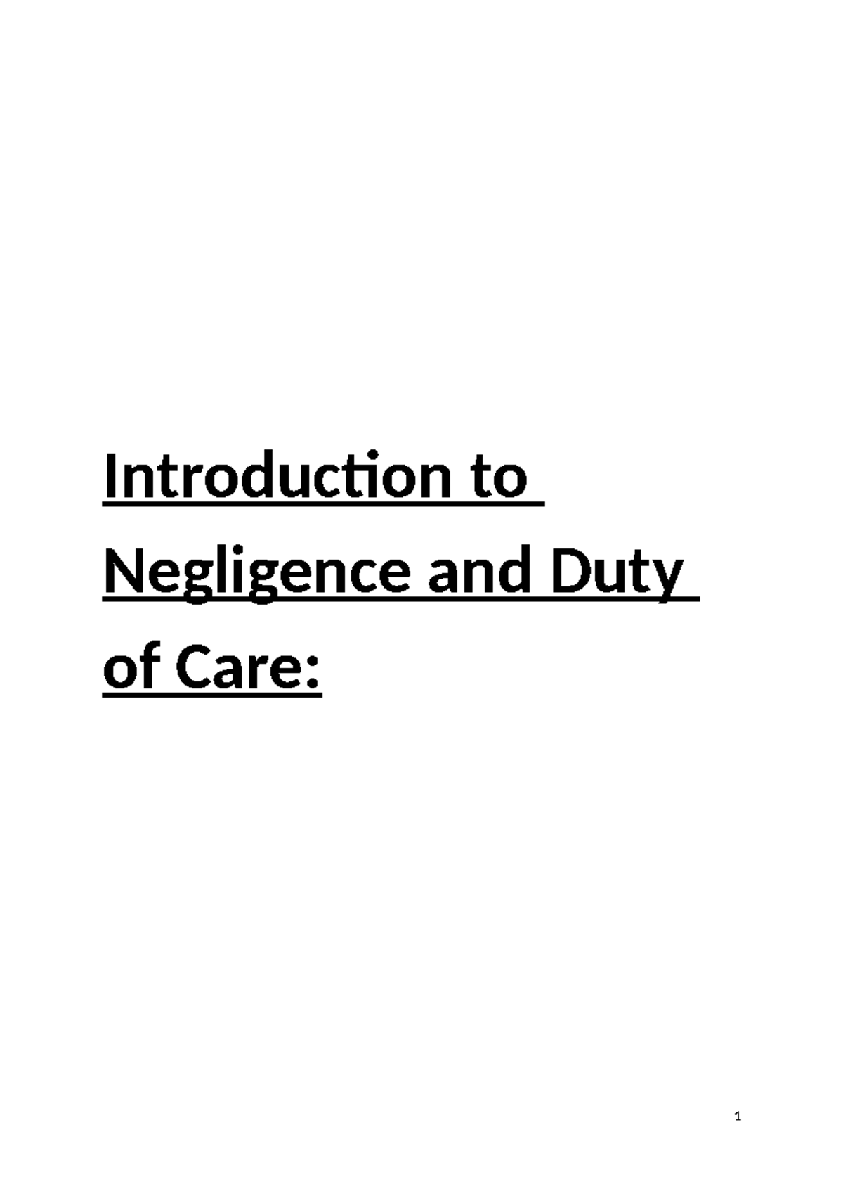 Torts notes - Introduction to Negligence and Duty of Care: Negligence ...