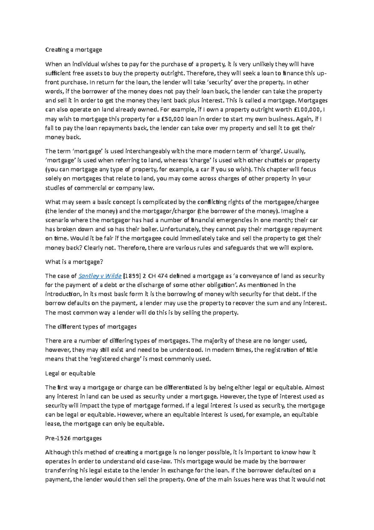 Creating a mortgage land law Creating a mortgage When an individual wishes to pay for the