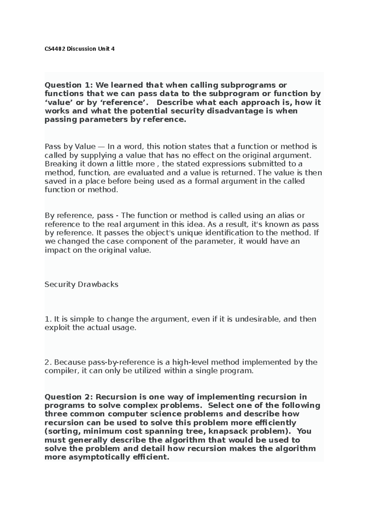 CS4402 Discussion Unit 4 - Describe what each approach is, how it works ...