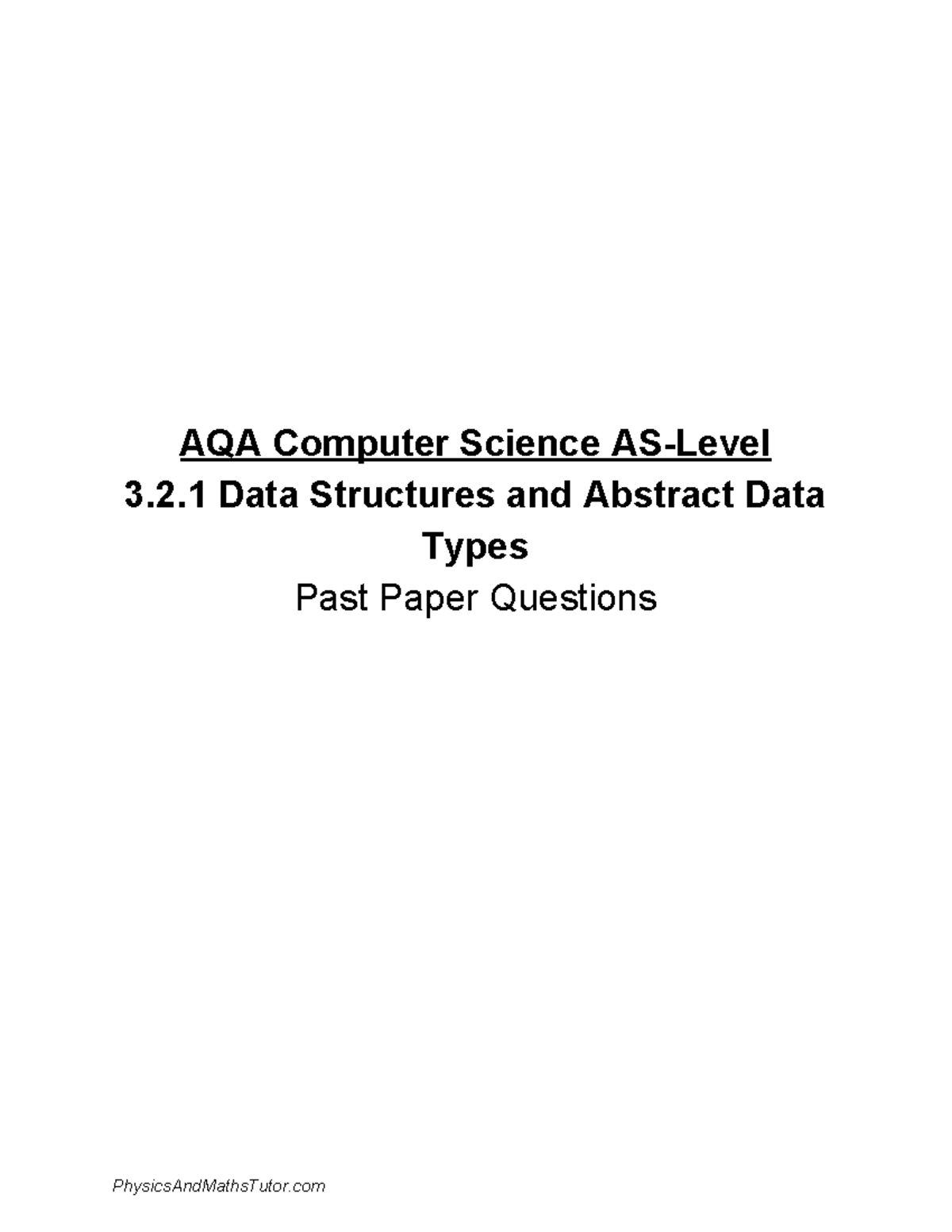2.1. Data Structures and Abstract Data Types QP - AQA Computer Science ...