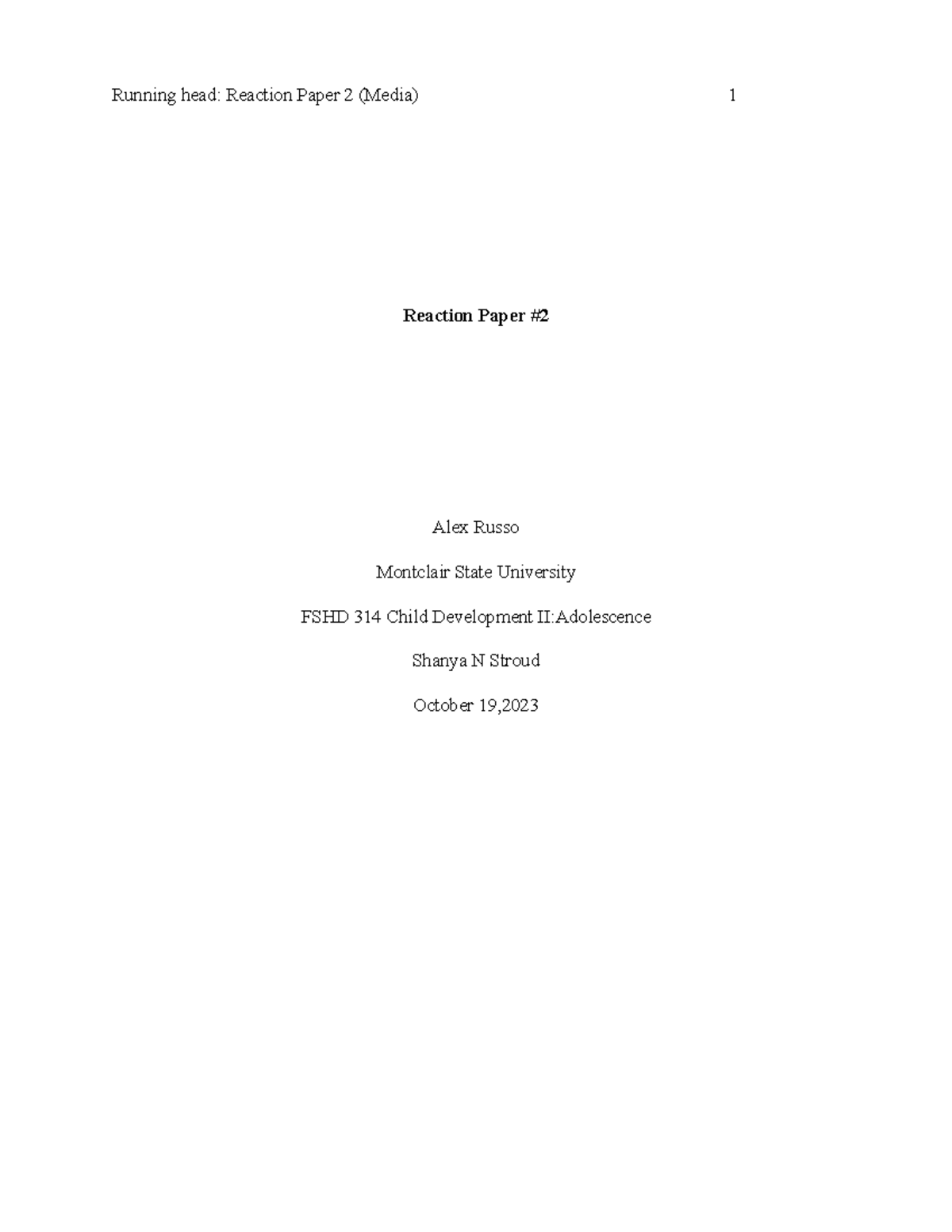 Alex russo Offical Paper - Running head: Reaction Paper 2 (Media) 1 ...