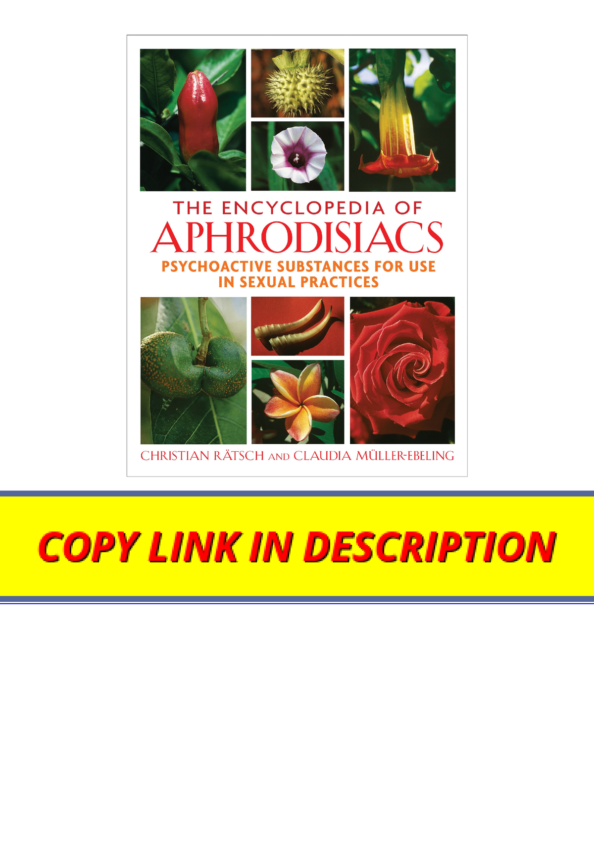 Download Pdf The Encyclopedia Of Aphrodisiacs Psychoactive Substances For Use In Sexual 6257