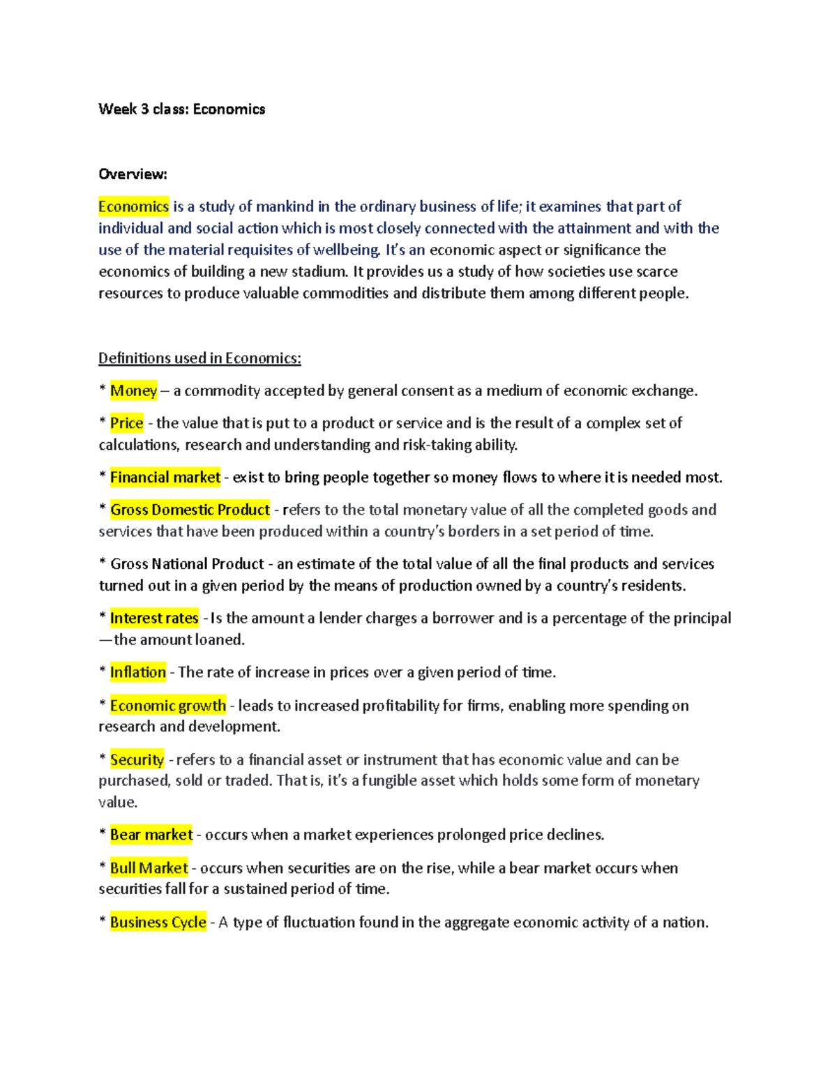 Economics - Week 3 class: Economics Overview: Economics is a study of ...