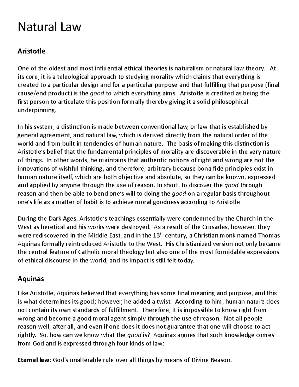 Lecture Natural Law Natural Law Aristotle One of the oldest and most influential ethical