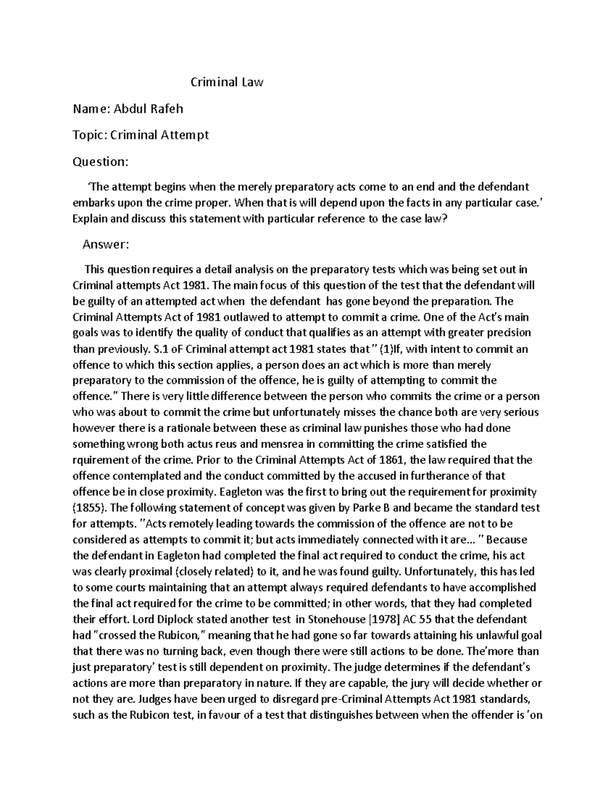 Criminal Attempt essay - Criminal Law Name: Abdul Rafeh Topic: Criminal ...