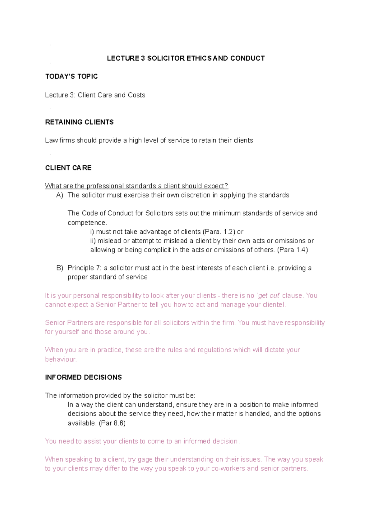 Lecture 3 Solicitor Ethics AND Conduct LECTURE 3 SOLICITOR ETHICS AND