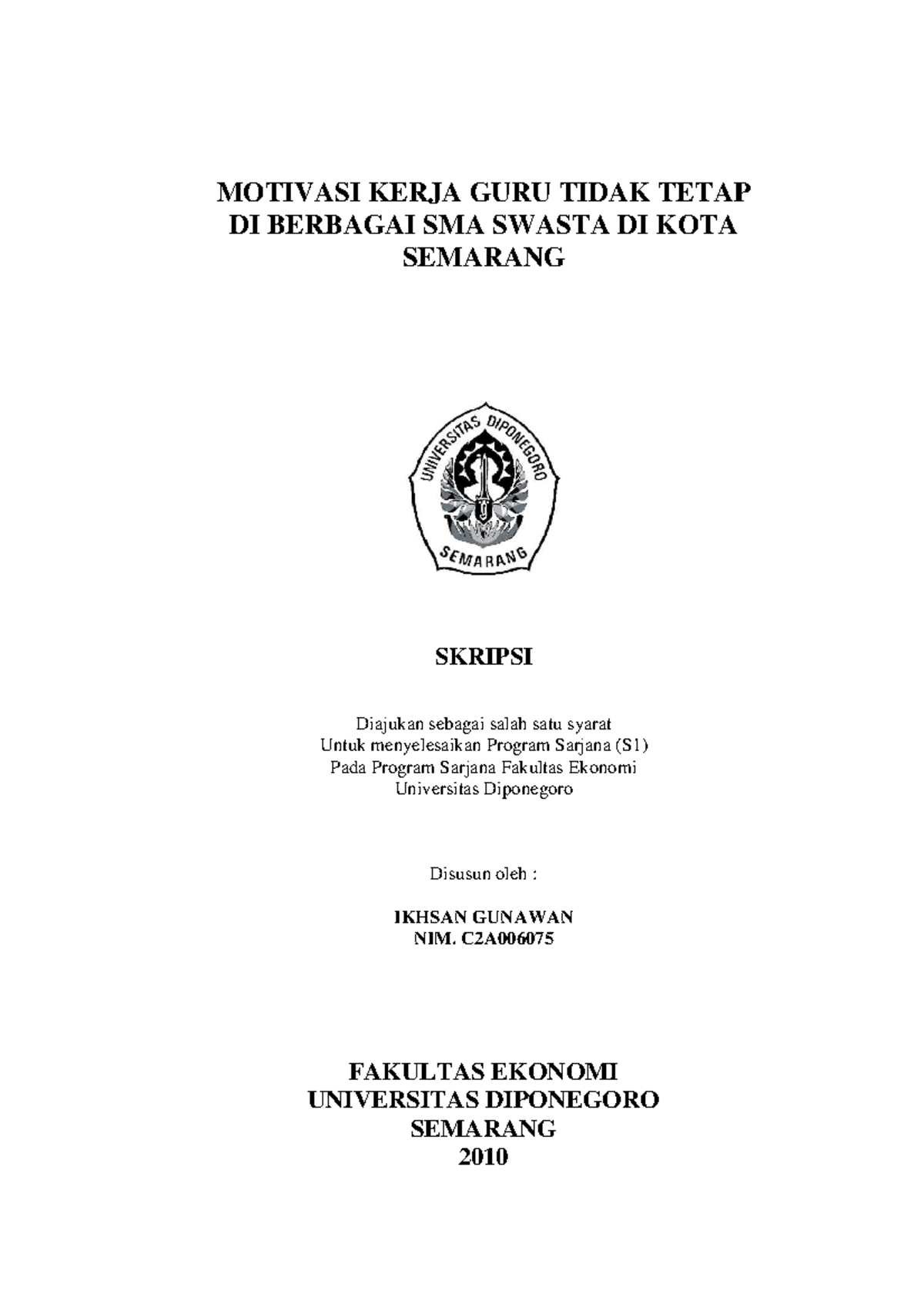 Skripsi Lengkap - C2A006075 - MOTIVASI KERJA GURU TIDAK TETAP DI ...