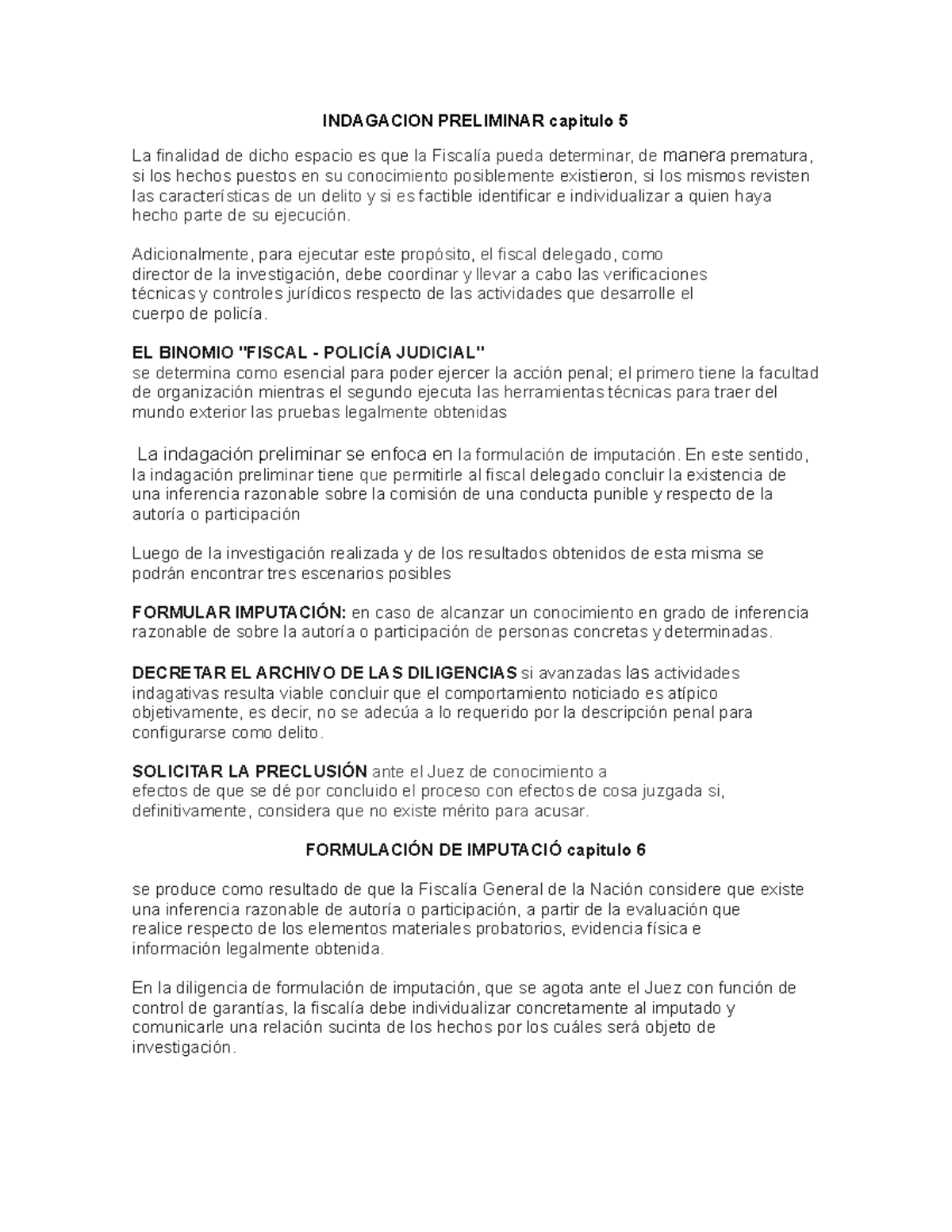 Resumen del libro penal - INDAGACION PRELIMINAR capitulo 5 La finalidad ...