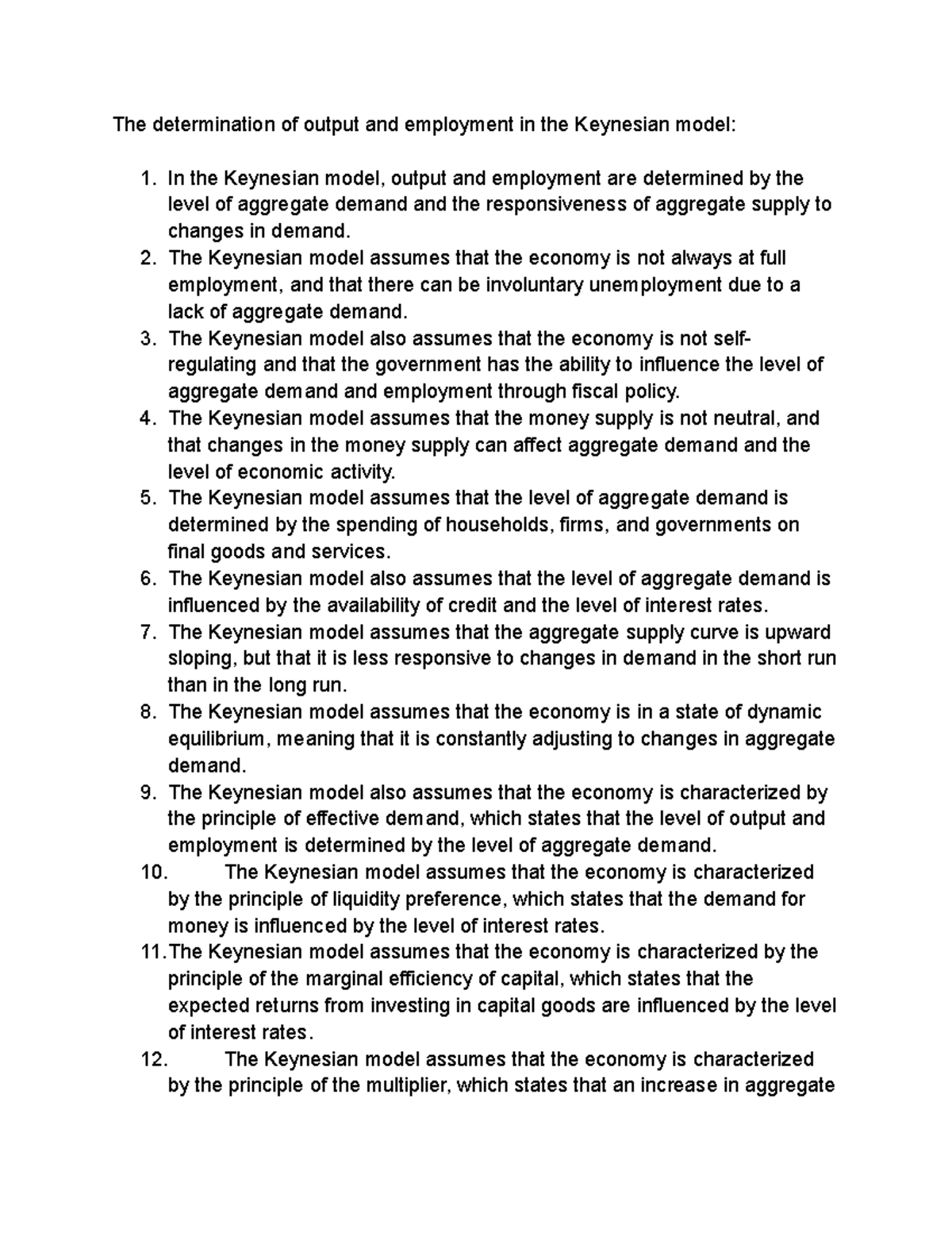 The determination of output and employment in the Keynesian model - The ...