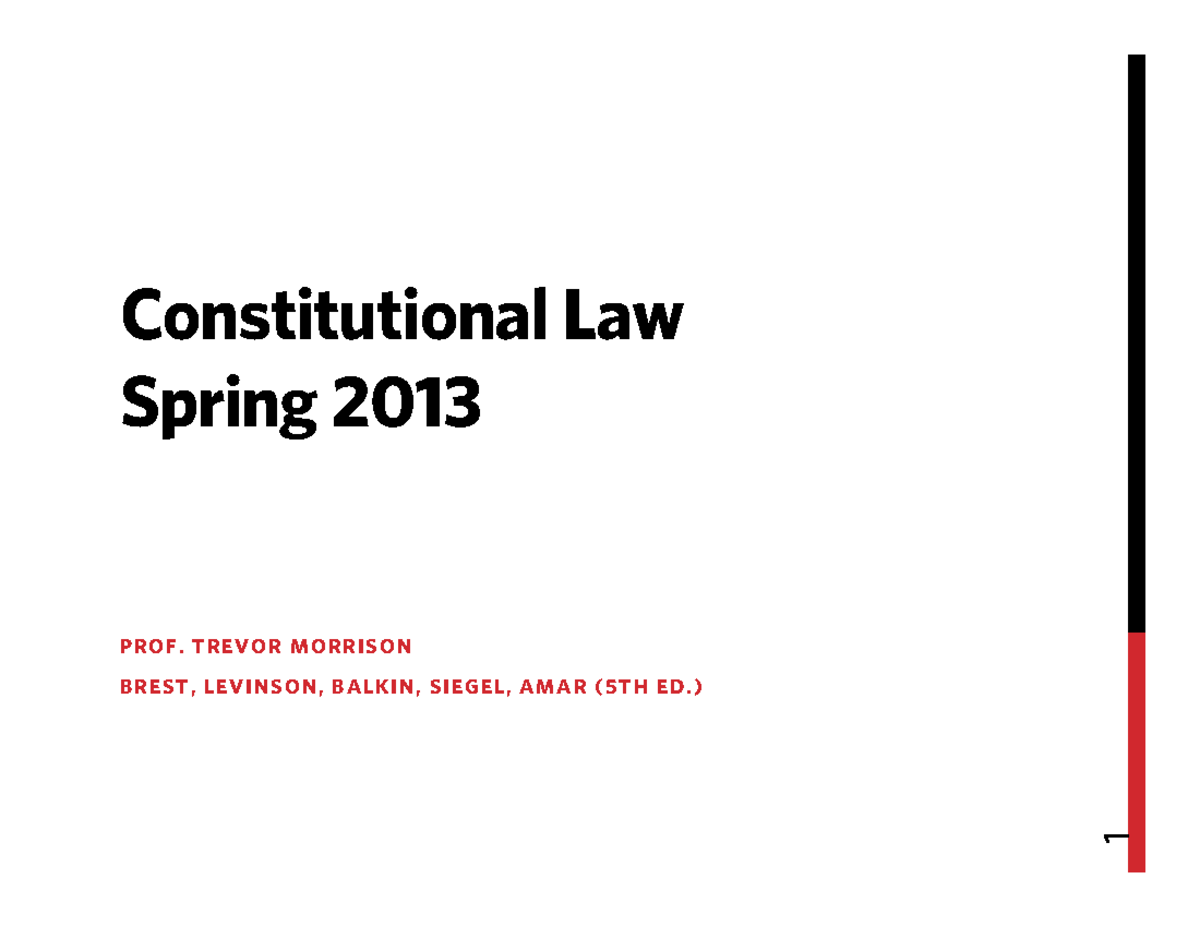 Con Law Explanations and Diagrams Constitutional Law Spring 2013 PROF