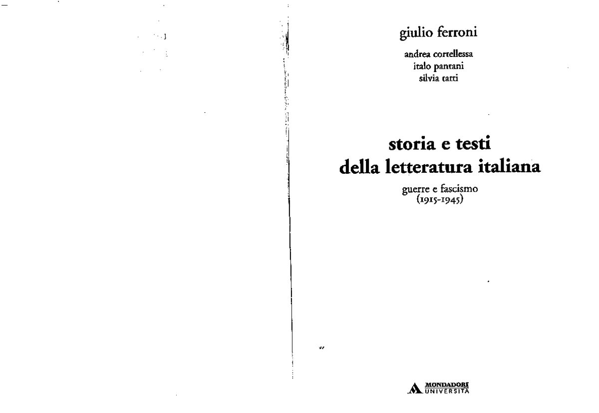 Storia e testi della letteratura italiana. Guerra e fascismo (1910-1945